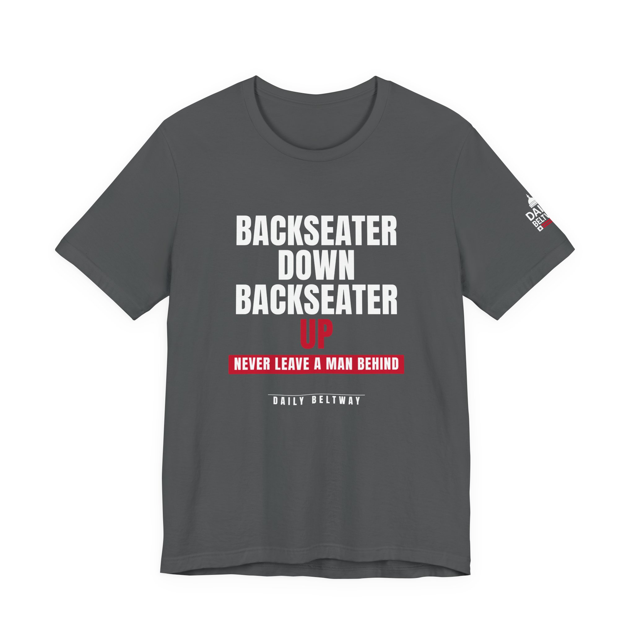 Backseater Down Backseater Up T-Shirt — Daily Beltway - Image 21