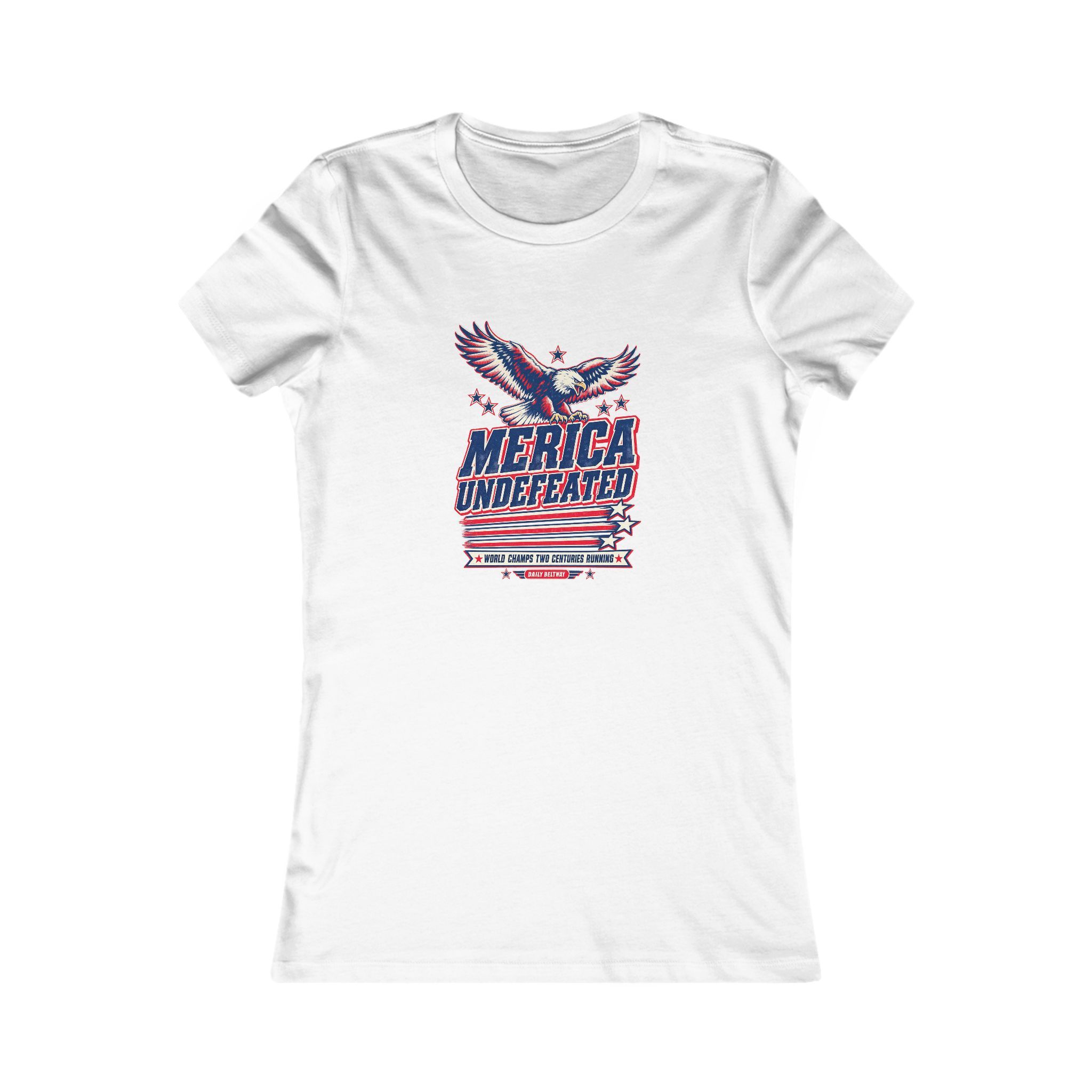 Merica Undefeated Women's Tee — Daily Beltway