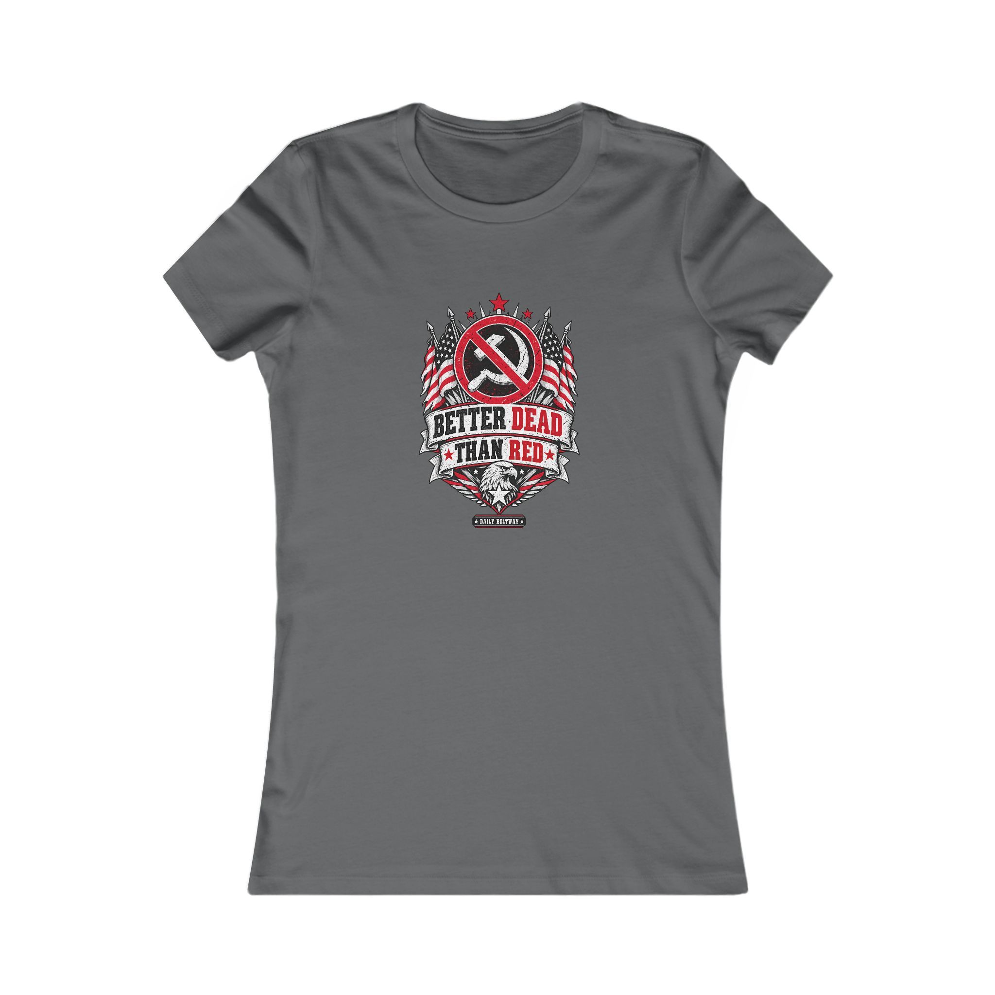 Better Dead Than Red Women's Tee — Daily Beltway - Image 9