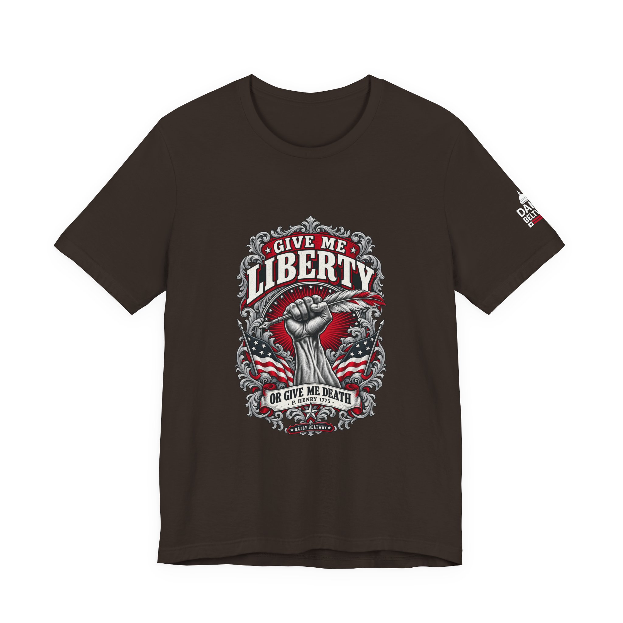 Give Me Liberty T-Shirt — Daily Beltway