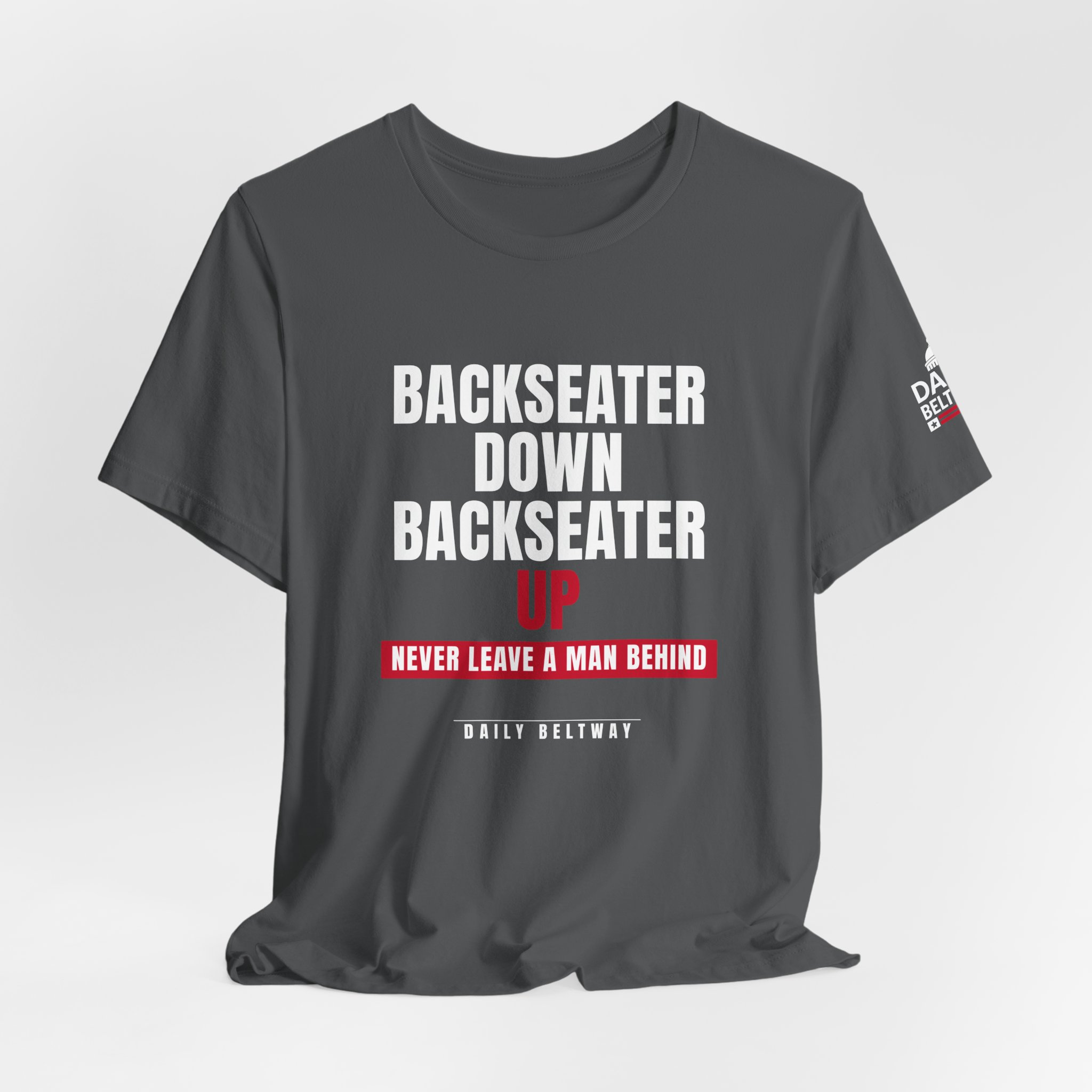 Backseater Down Backseater Up T-Shirt — Daily Beltway - Image 24