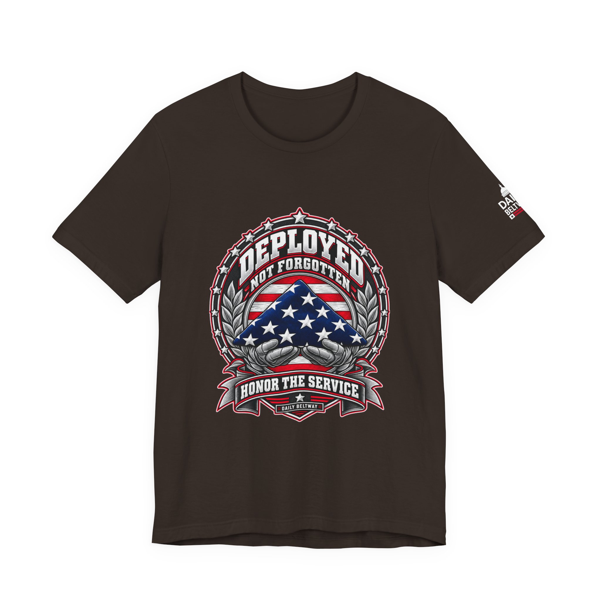 Deployed Not Forgotten T-Shirt — Daily Beltway