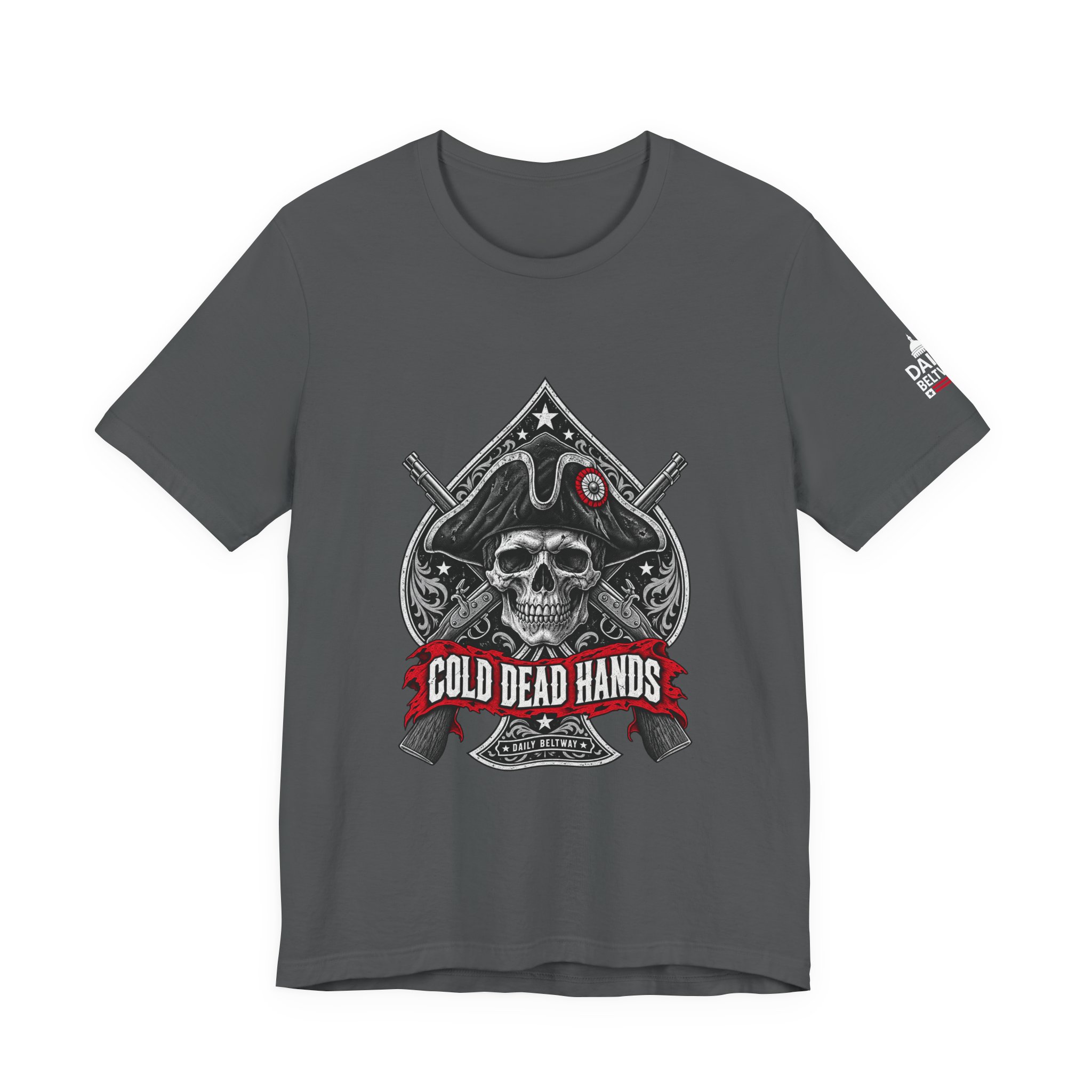 Cold Dead Hands T-Shirt — Daily Beltway - Image 21