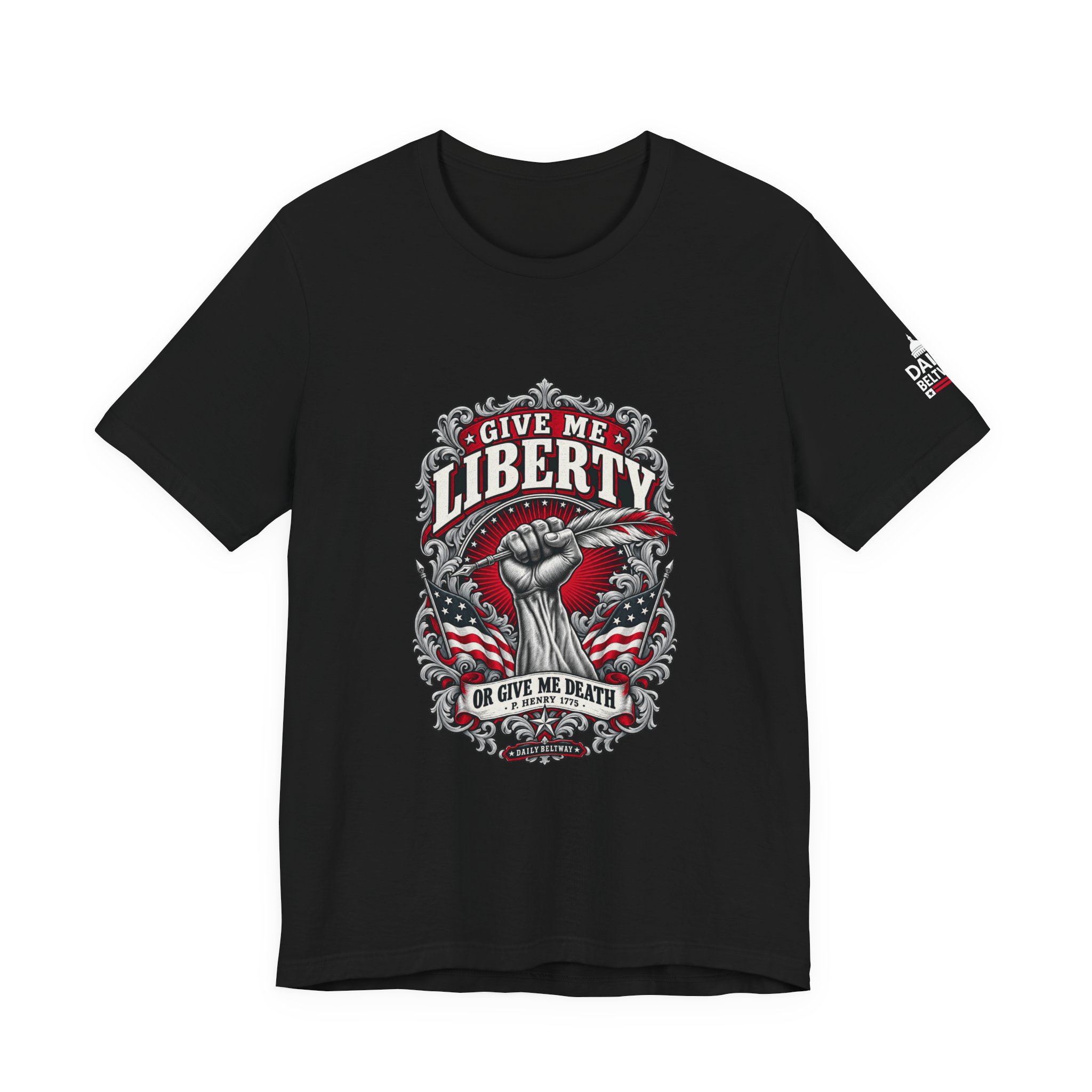 Give Me Liberty T-Shirt — Daily Beltway - Image 5