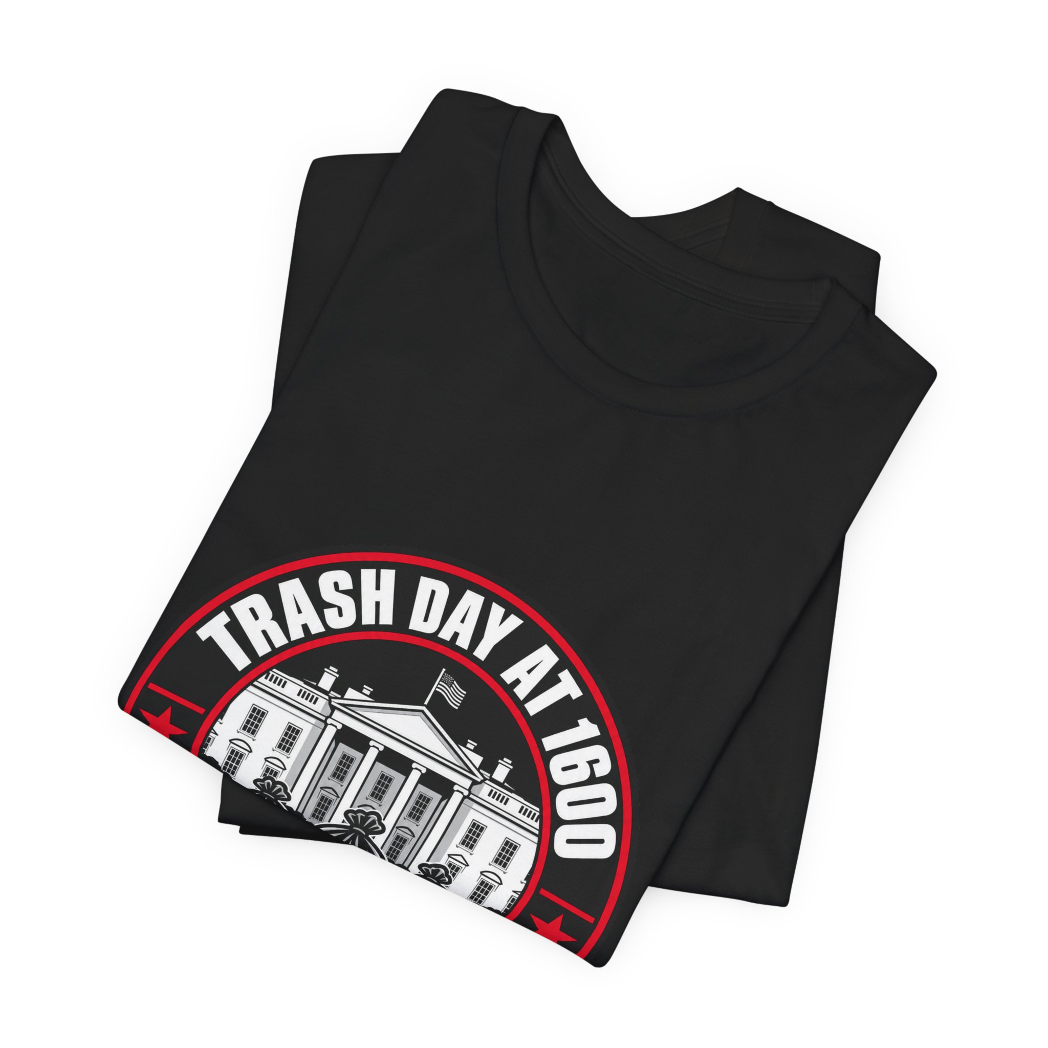 Trash Day At 1600 T-Shirt — Daily Beltway - Image 7