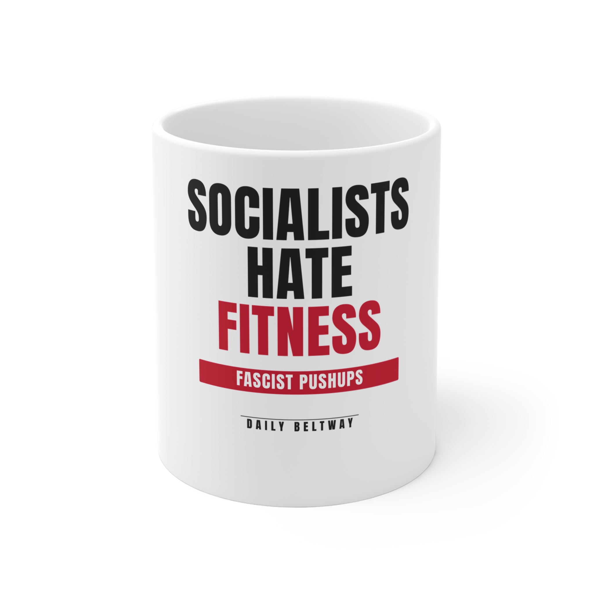 Socialists Hate Fitness Mug — Daily Beltway