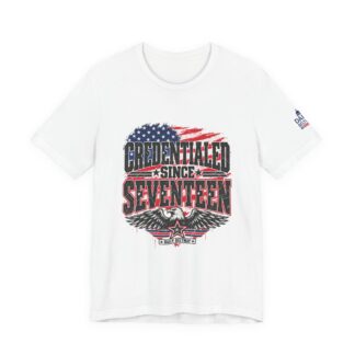 Credentialed Since Seventeen T-Shirt — Daily Beltway