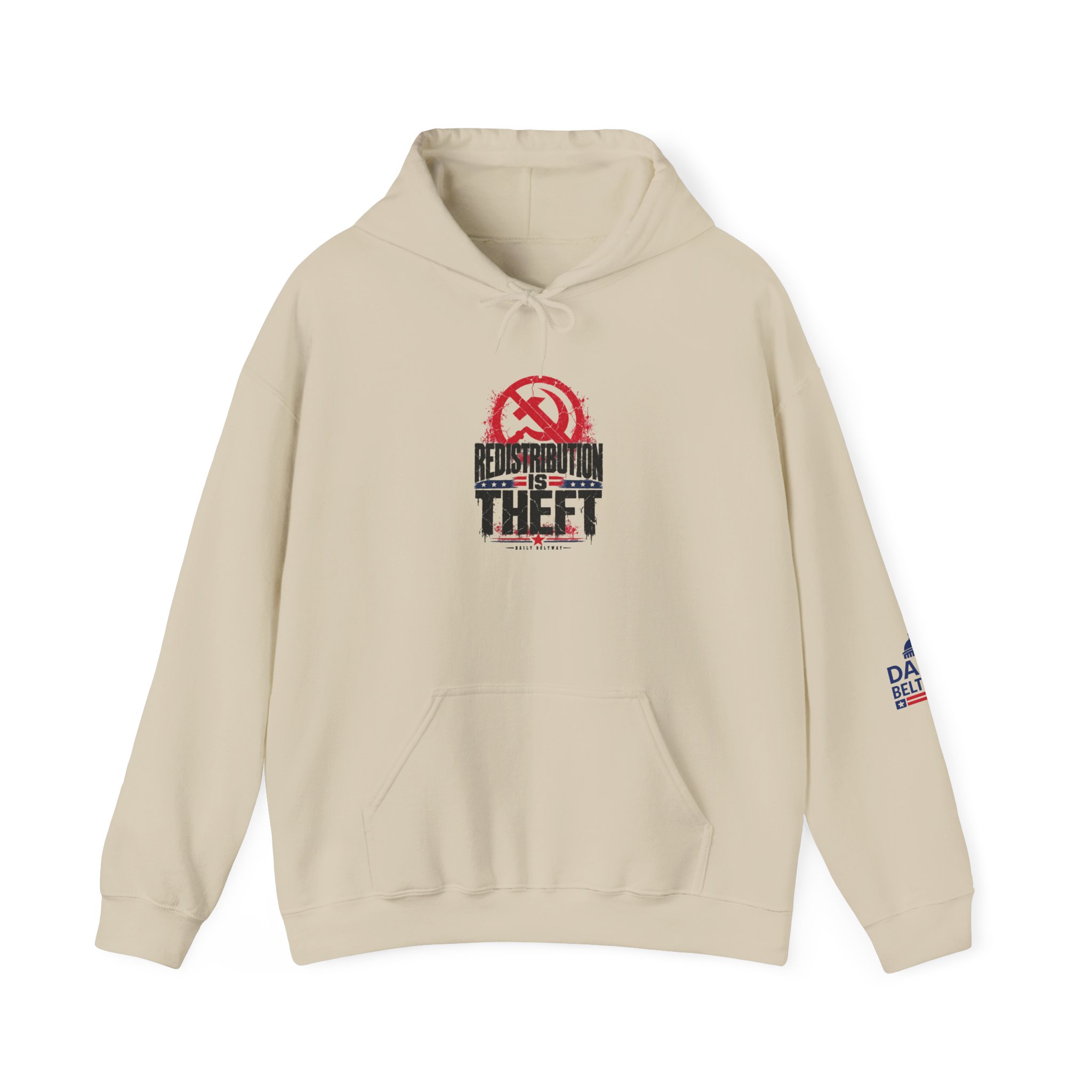 Redistribution Is Theft Hoodie — Daily Beltway - Image 13