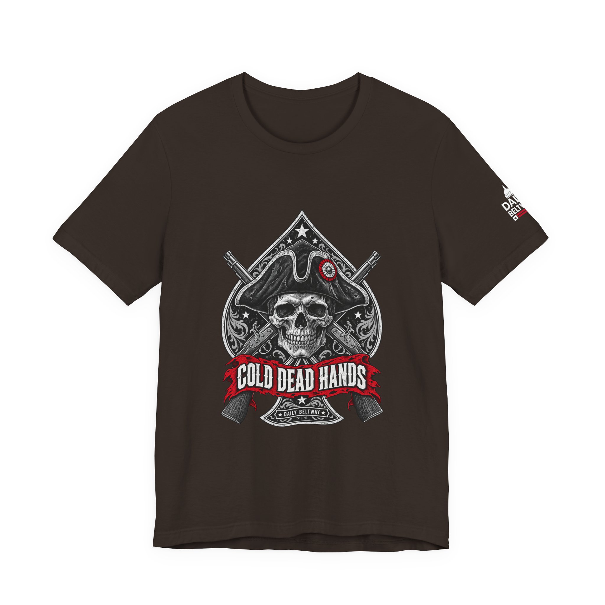 Cold Dead Hands T-Shirt — Daily Beltway