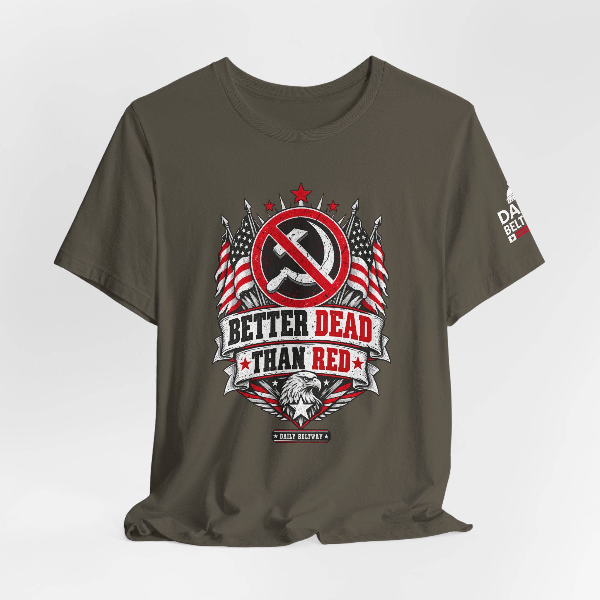 Better Dead Than Red T-Shirt — Daily Beltway - Image 12