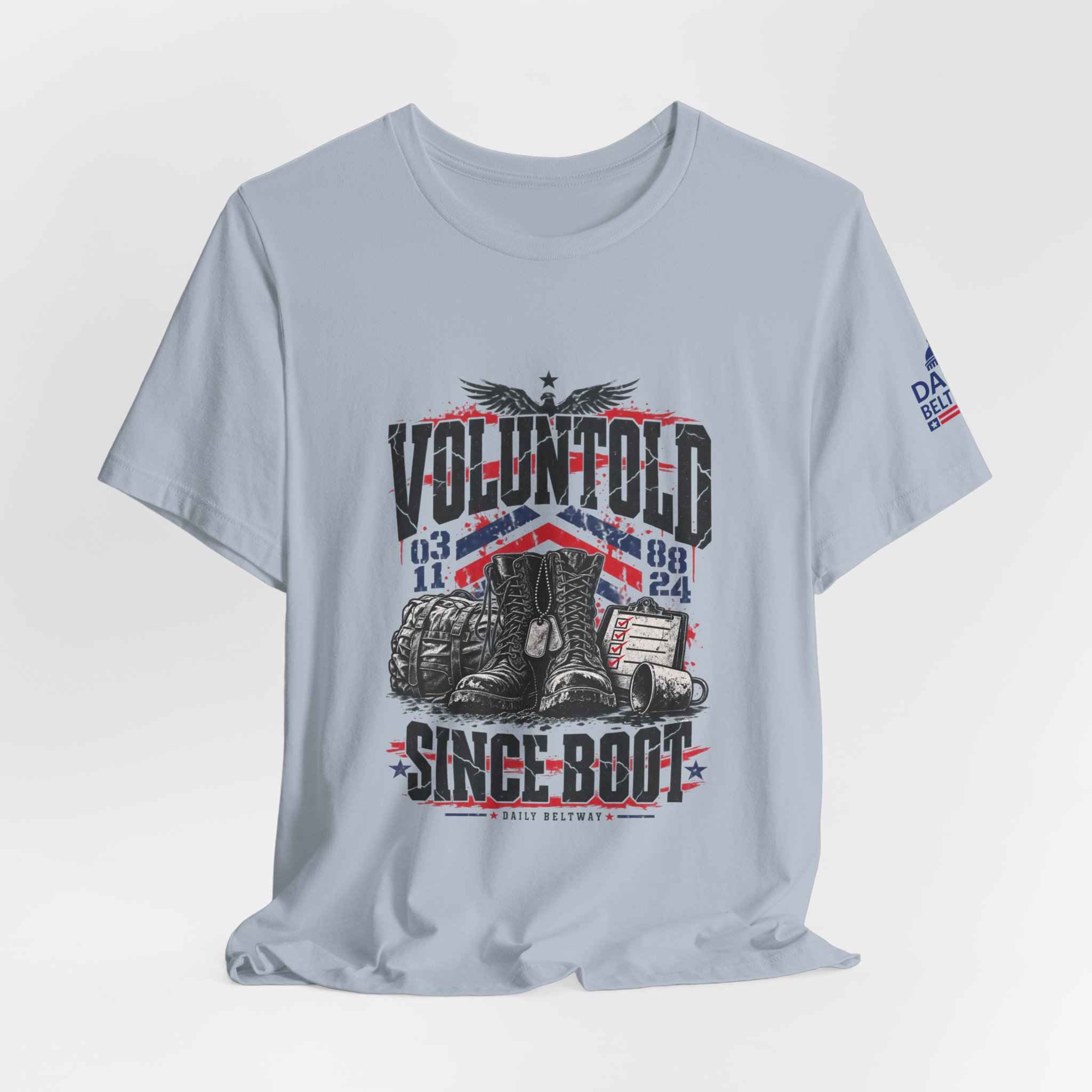 Voluntold Since Boot T-Shirt — Daily Beltway - Image 24