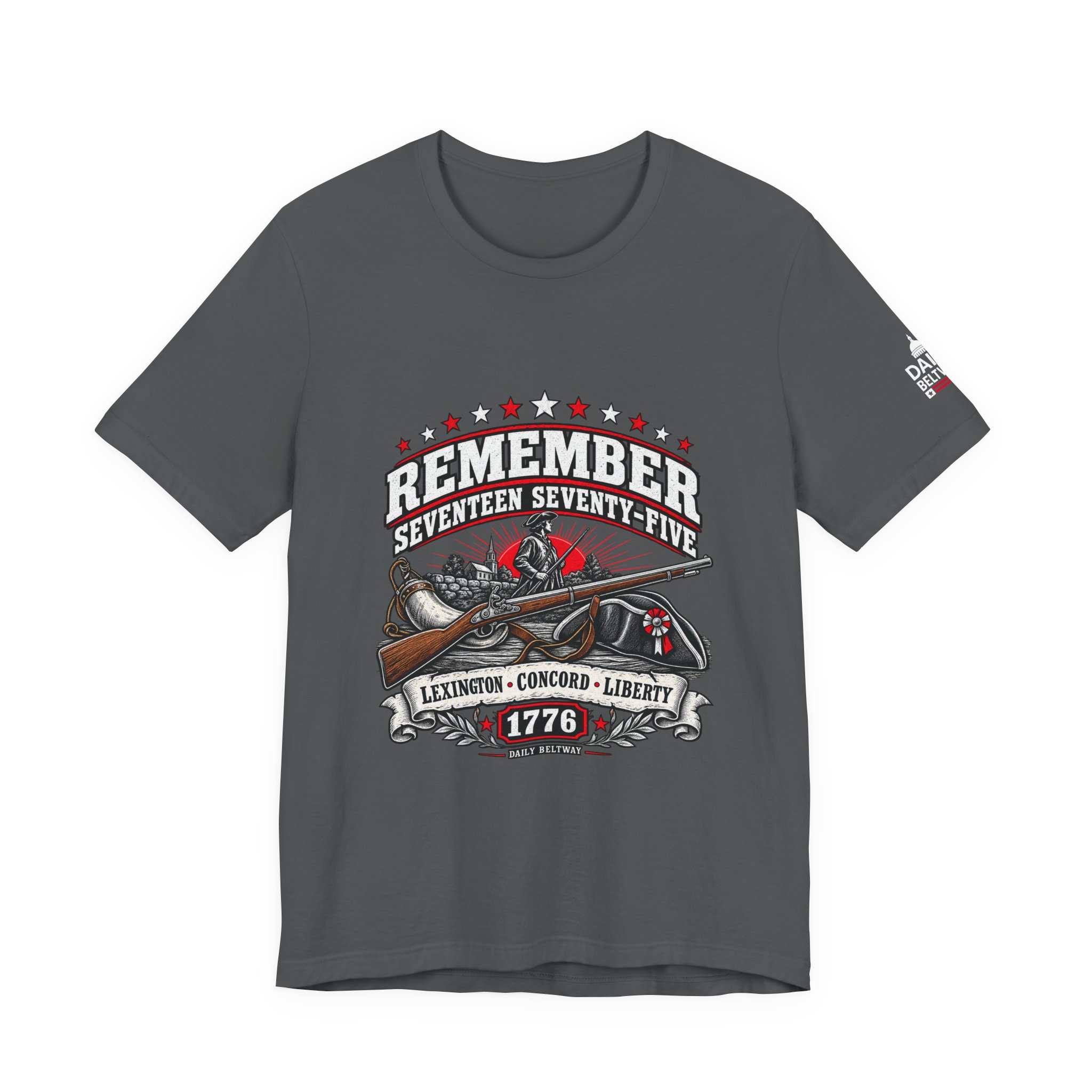 Remember Seventeen Seventy-Five T-Shirt — Daily Beltway - Image 21