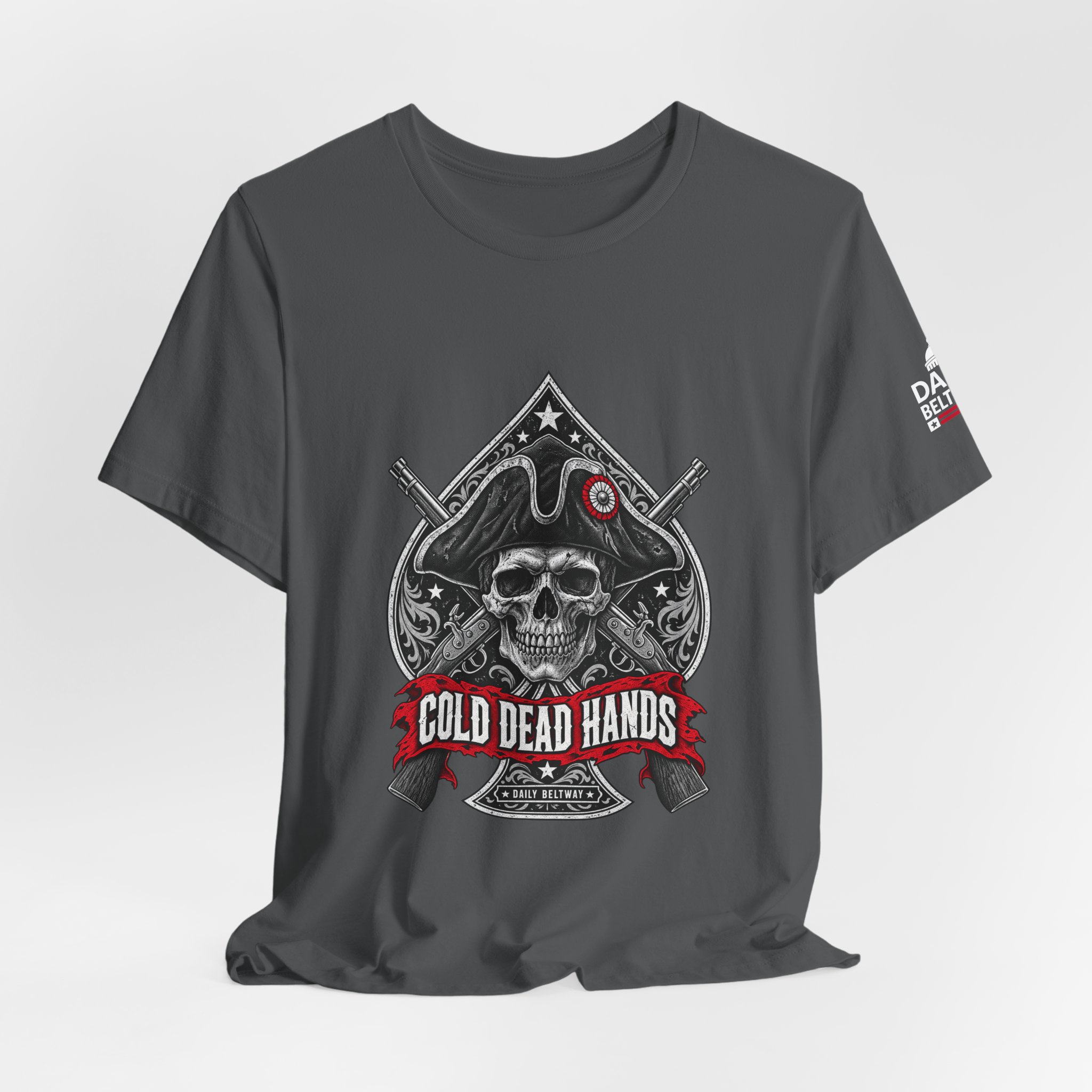 Cold Dead Hands T-Shirt — Daily Beltway - Image 24