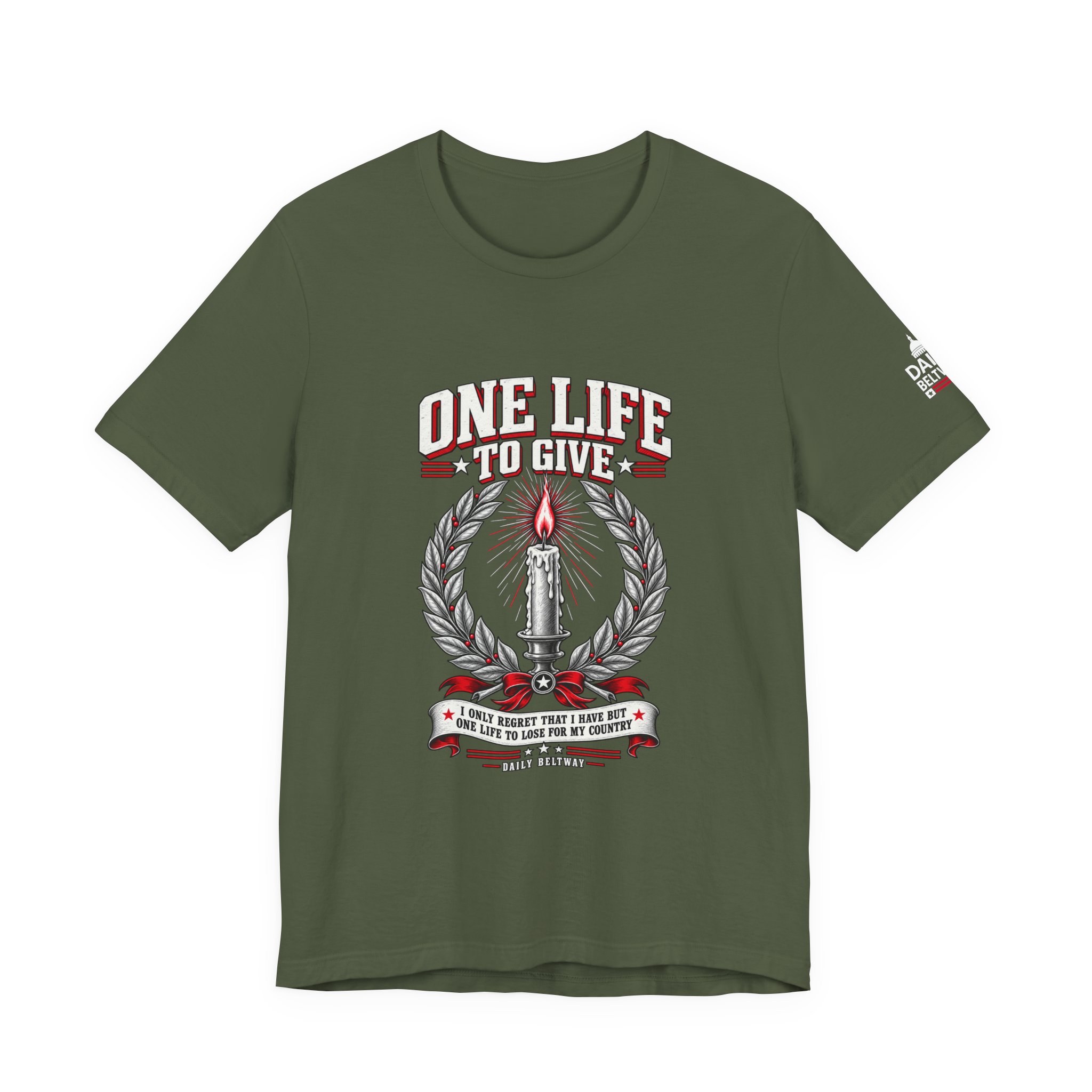 One Life To Give T-Shirt — Daily Beltway - Image 13