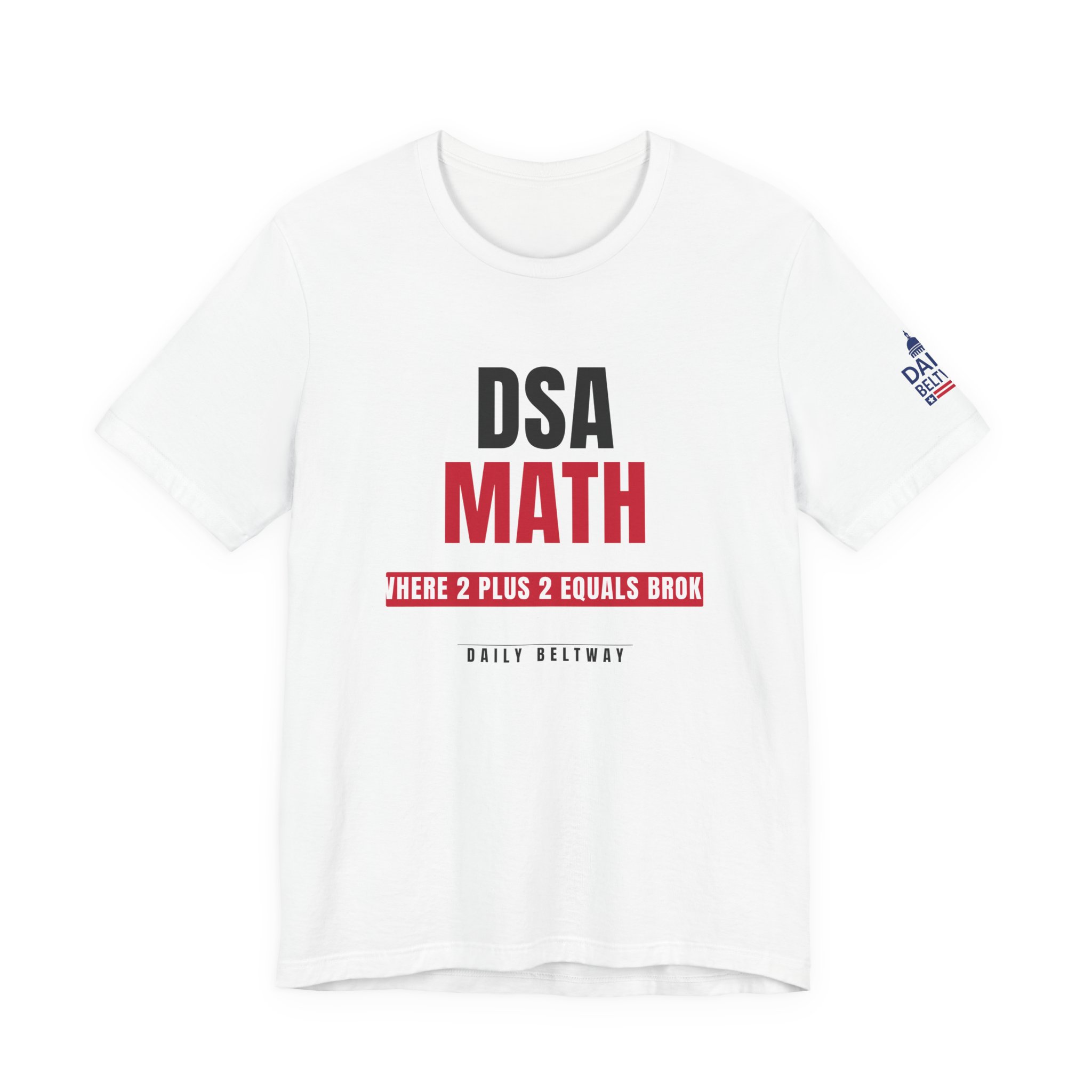 DSA Math T-Shirt — Daily Beltway