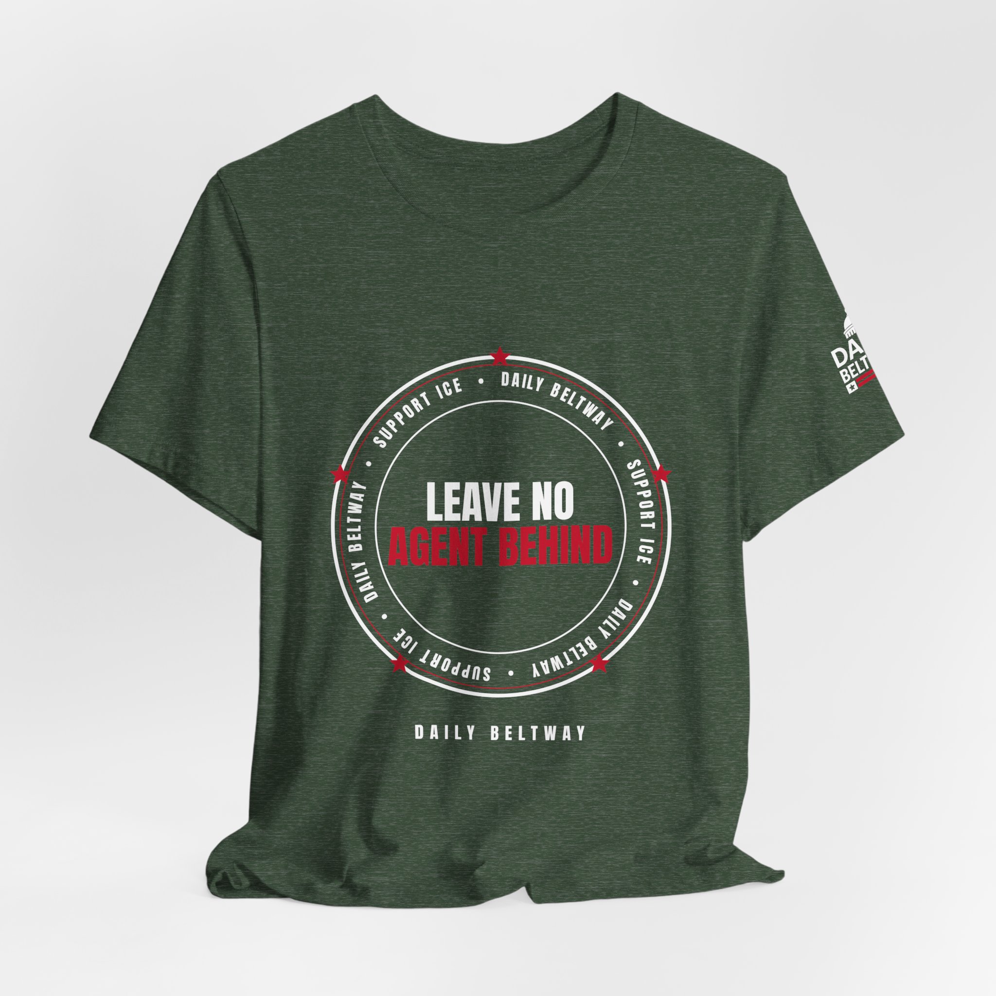 Leave No Agent Behind T-Shirt — Daily Beltway - Image 20