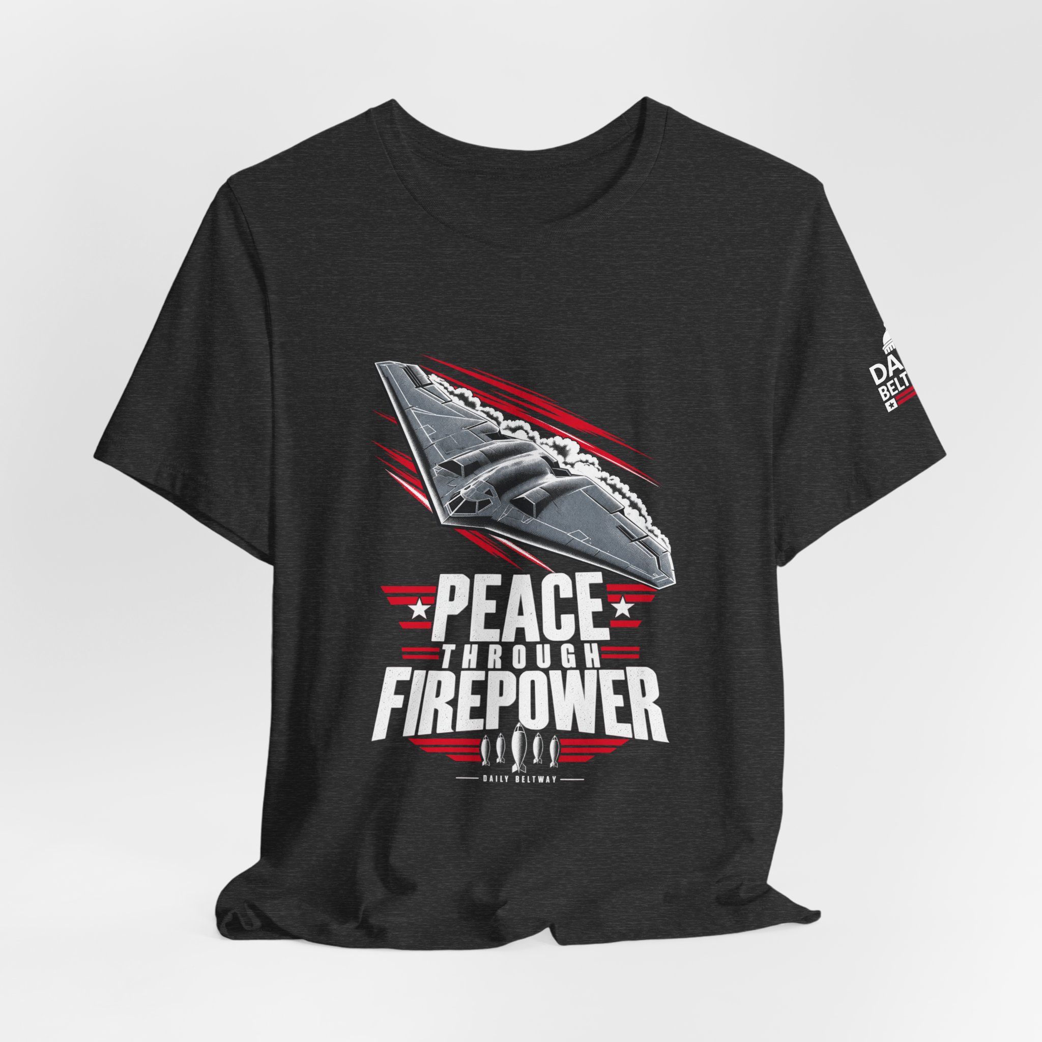 Peace Through Firepower T-Shirt — Daily Beltway - Image 28