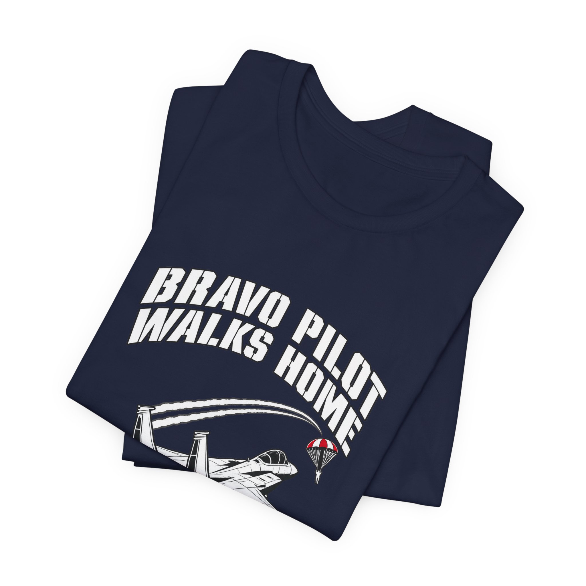 Bravo Pilot Walks Home T-Shirt — Daily Beltway - Image 31