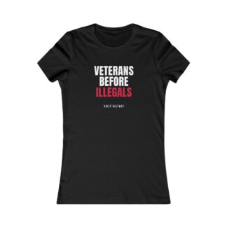 Veterans Before Illegals Women's Tee — Daily Beltway