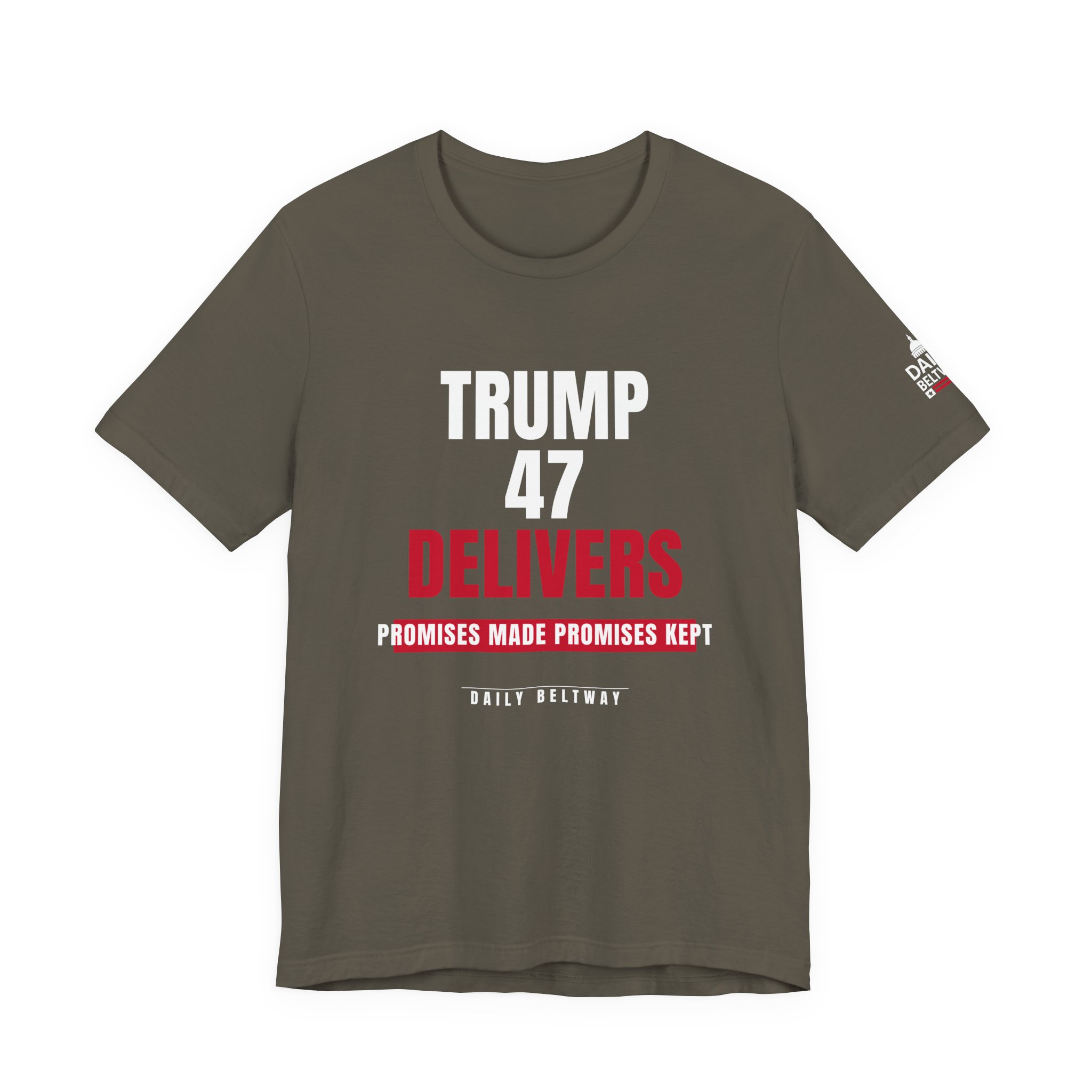 Trump 47 Delivers T-Shirt — Daily Beltway - Image 9