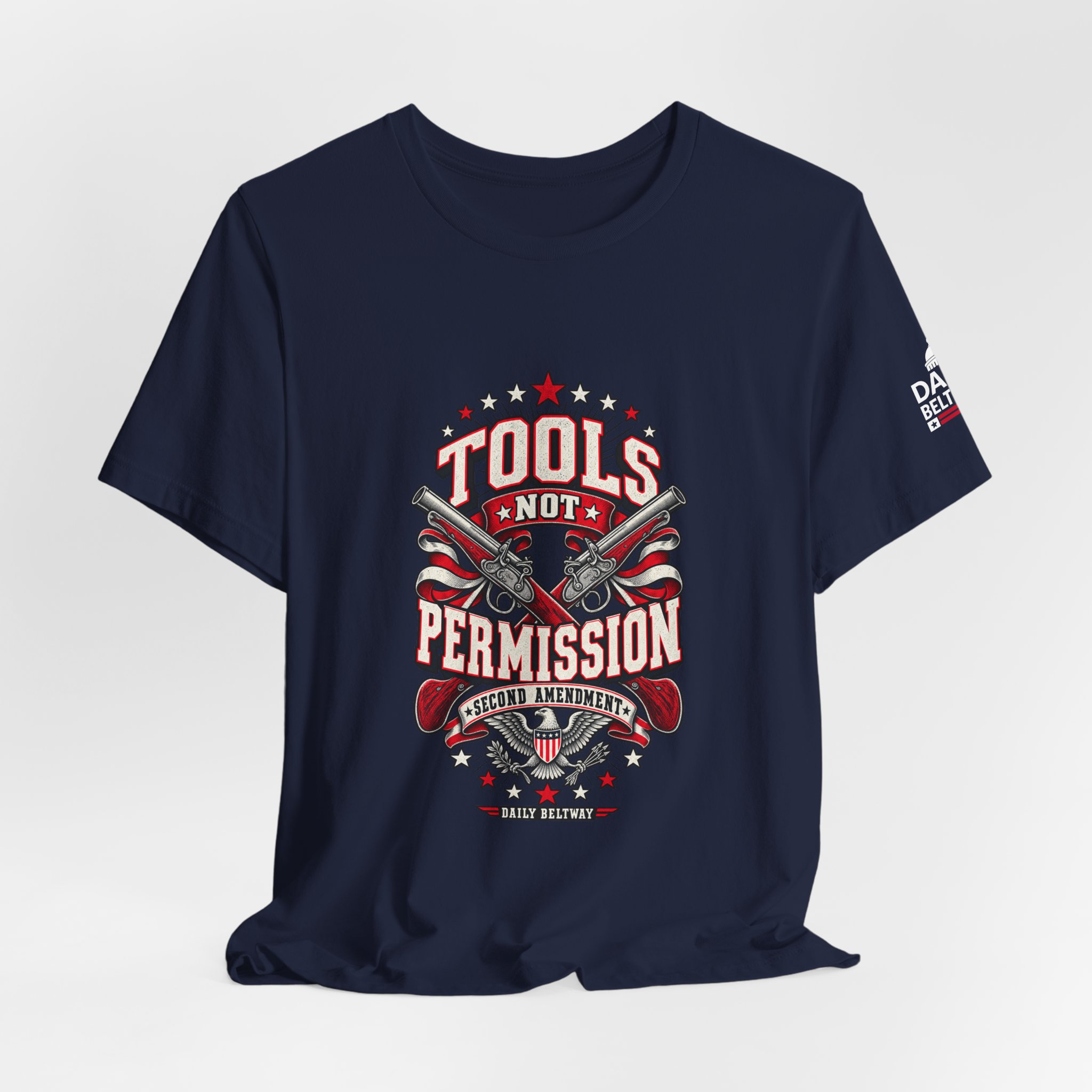 Tools Not Permission T-Shirt — Daily Beltway - Image 32