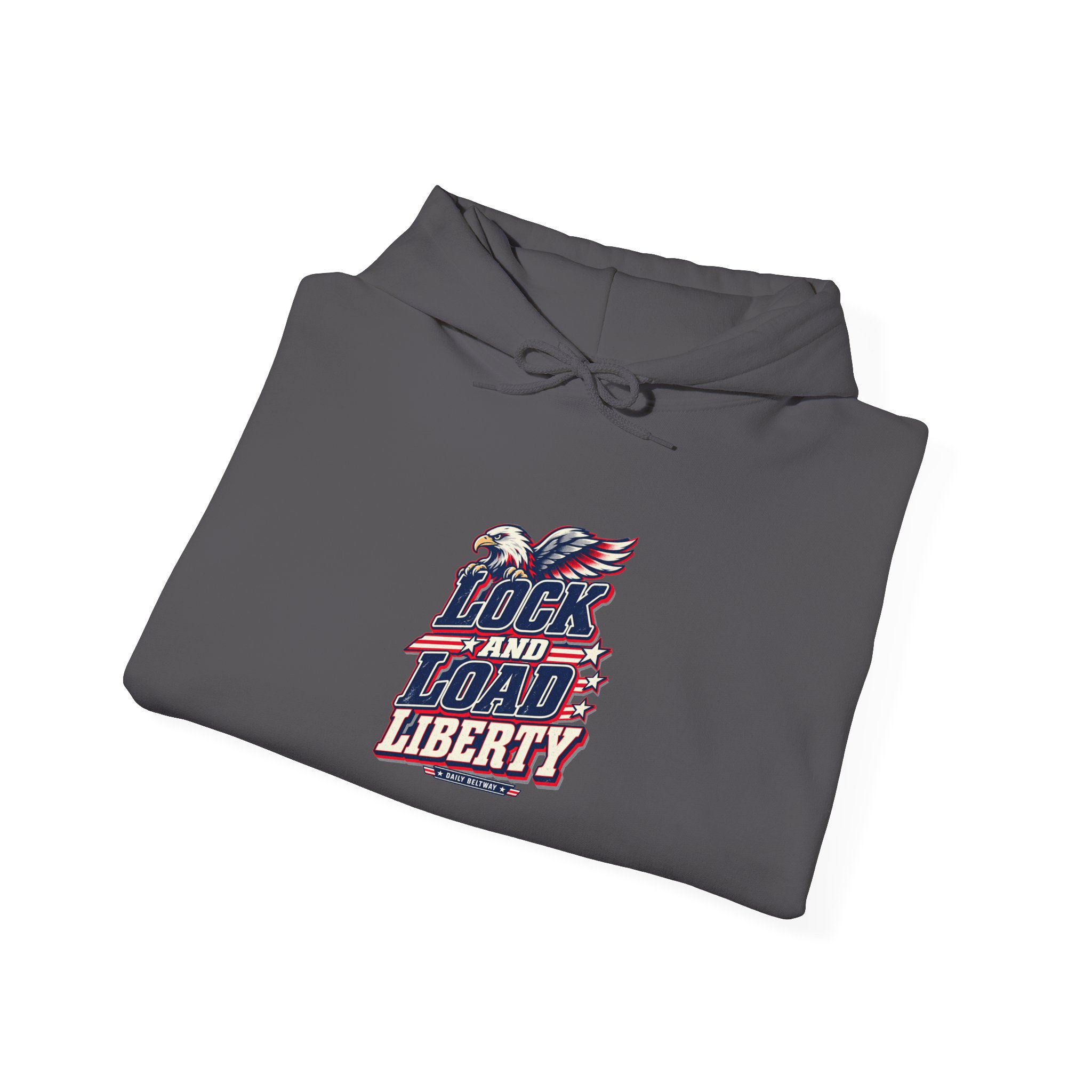 Lock And Load Liberty Hoodie — Daily Beltway - Image 24
