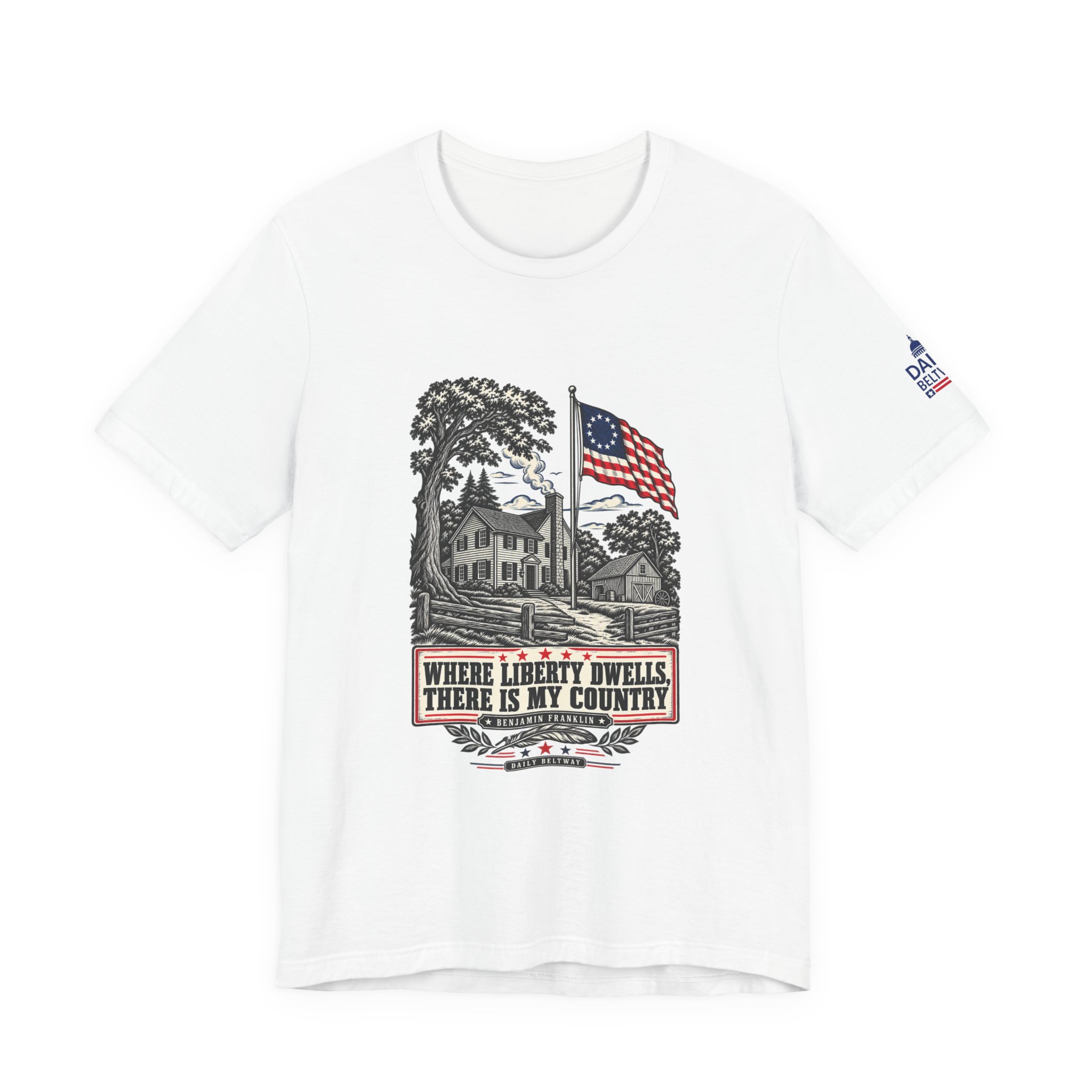 Liberty Dwells Franklin T-Shirt — Daily Beltway
