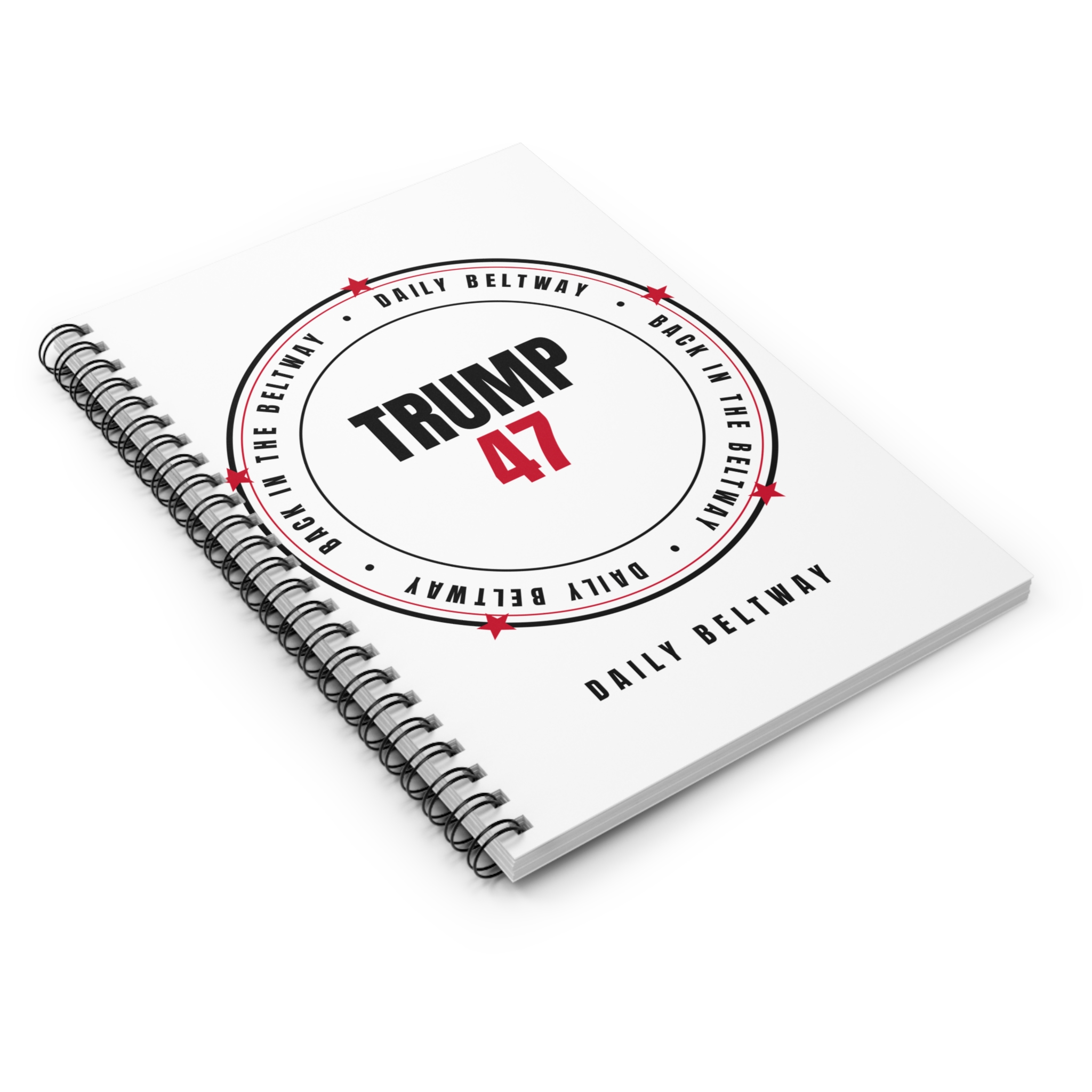 Trump 47 Beltway Spiral Notebook — Daily Beltway - Image 3