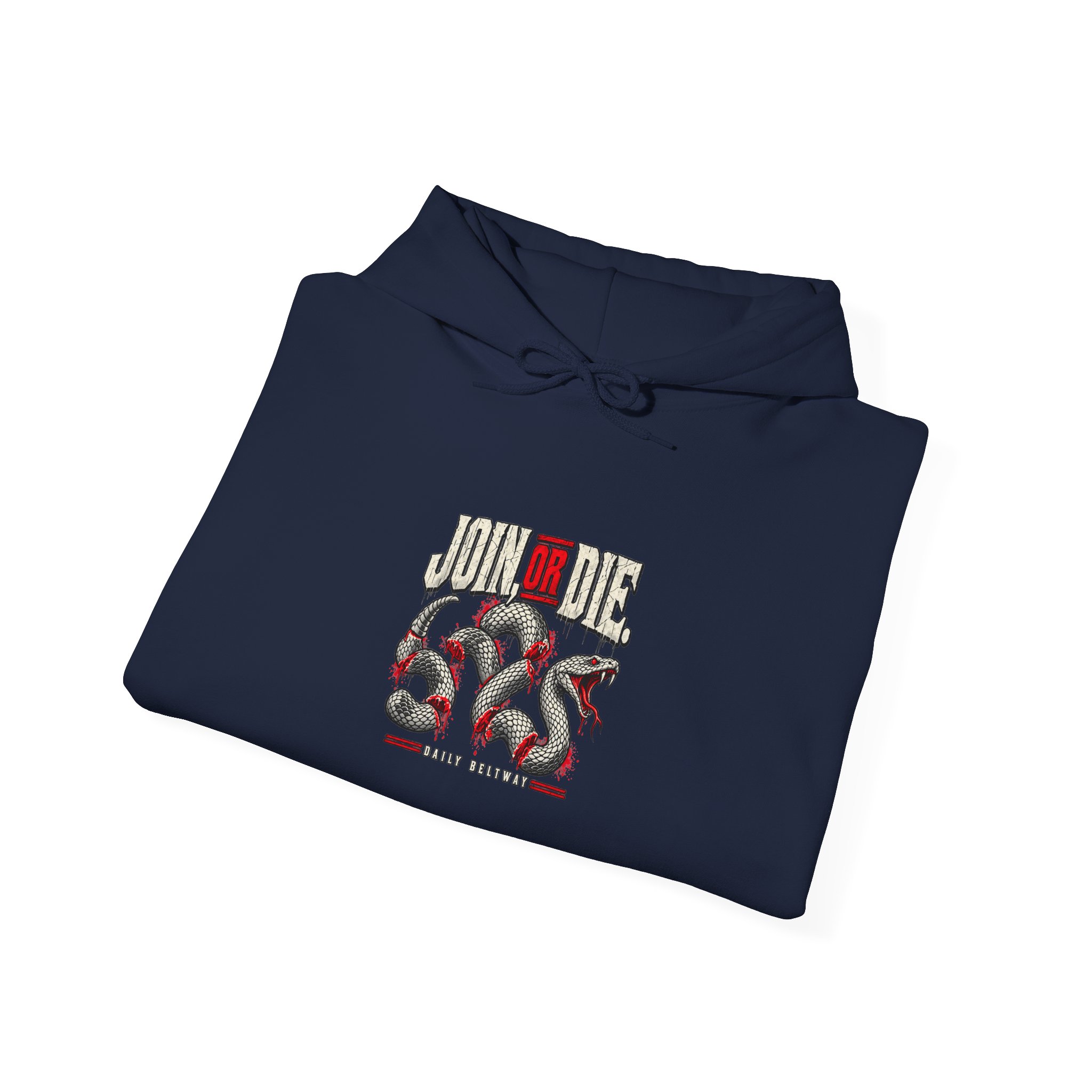 Join Or Die Hoodie — Daily Beltway - Image 28