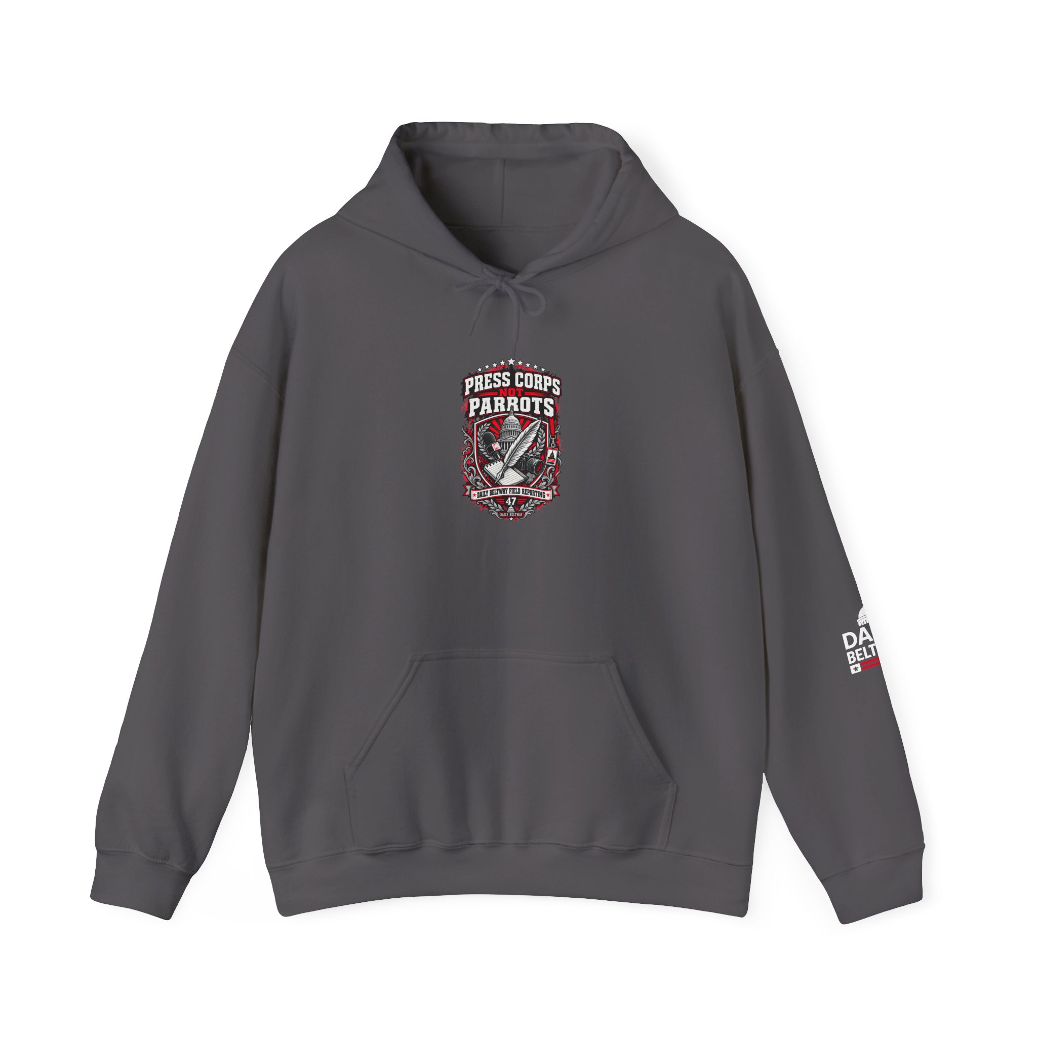 Press Corps Not Parrots Hoodie — Daily Beltway - Image 21