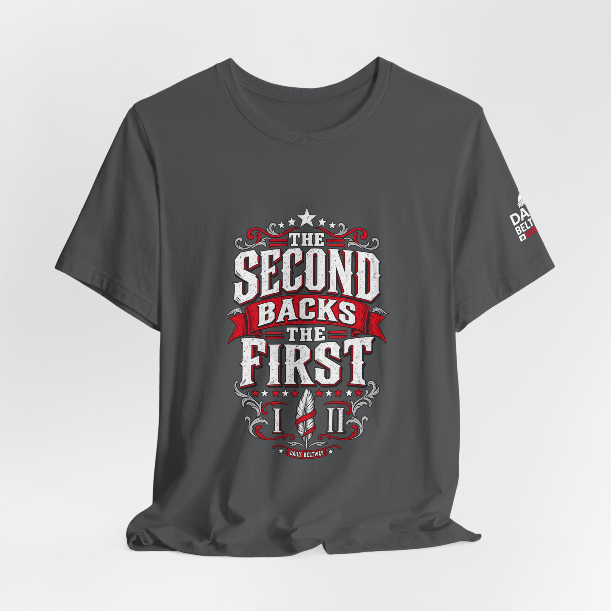 Second Backs The First T-Shirt — Daily Beltway - Image 24