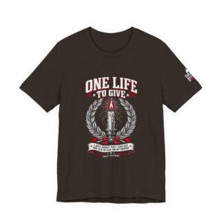 One Life To Give T-Shirt — Daily Beltway