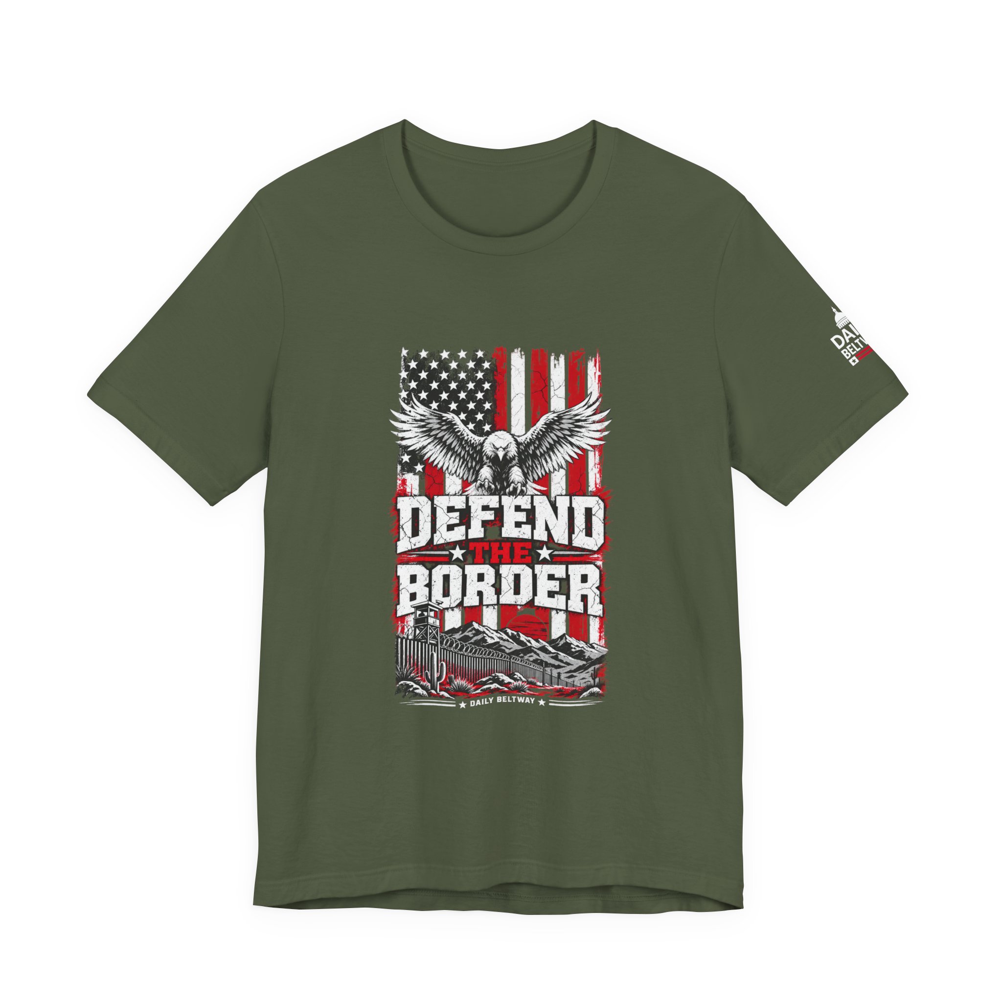 Defend The Border T-Shirt — Daily Beltway - Image 13