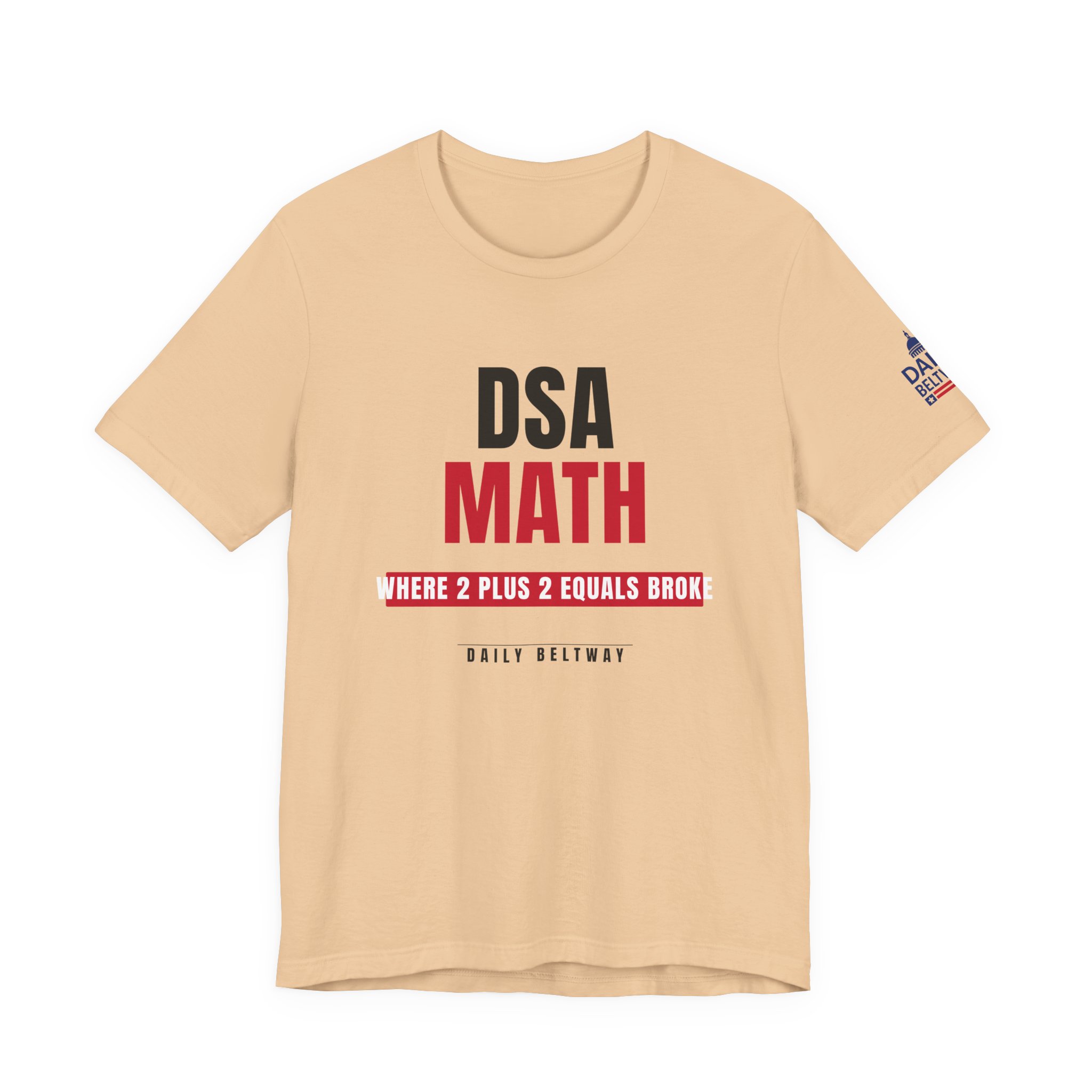 DSA Math T-Shirt — Daily Beltway - Image 17