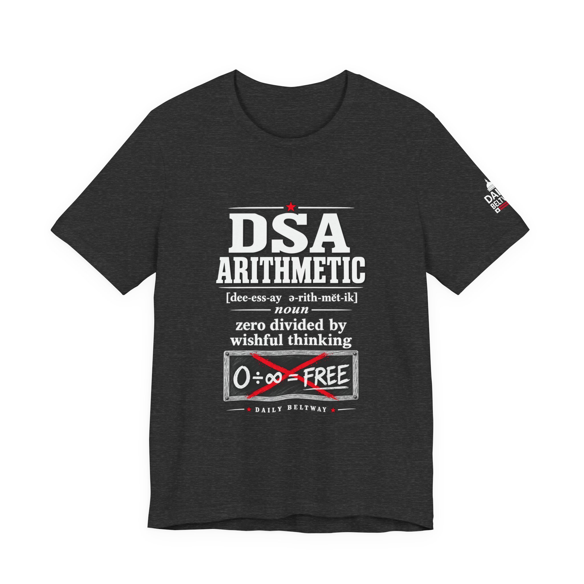 DSA Arithmetic T-Shirt — Daily Beltway - Image 25