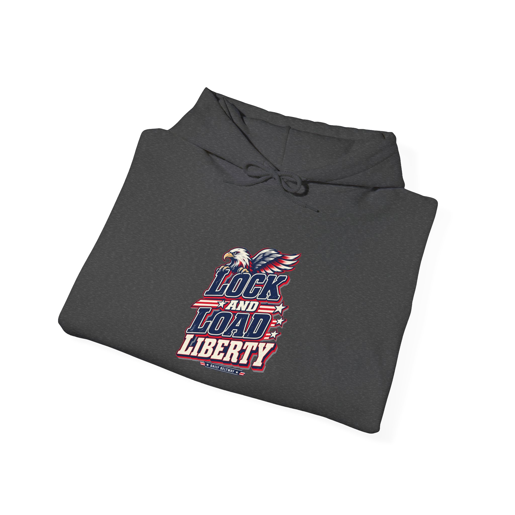 Lock And Load Liberty Hoodie — Daily Beltway - Image 20