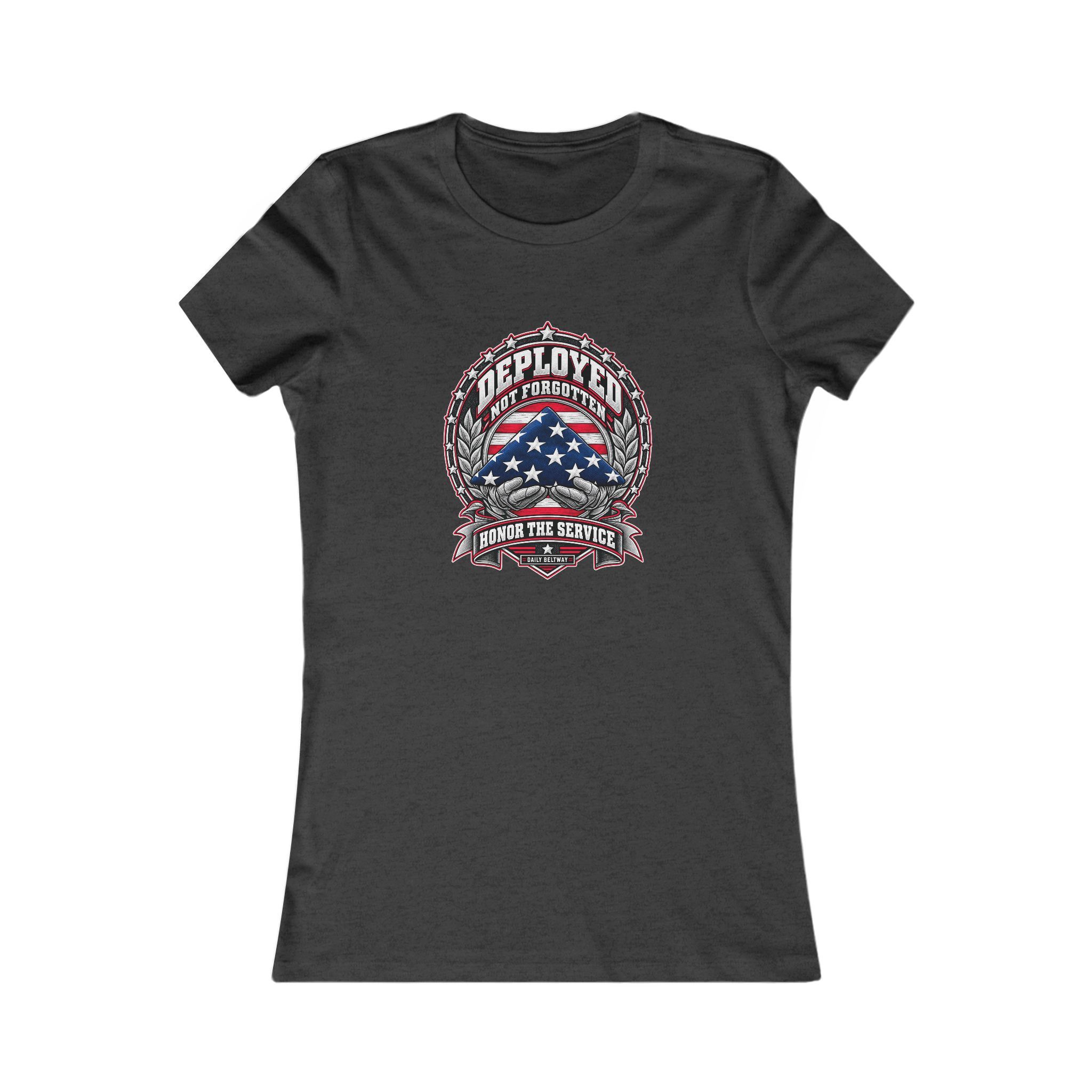 Deployed Not Forgotten Women's Tee — Daily Beltway - Image 13