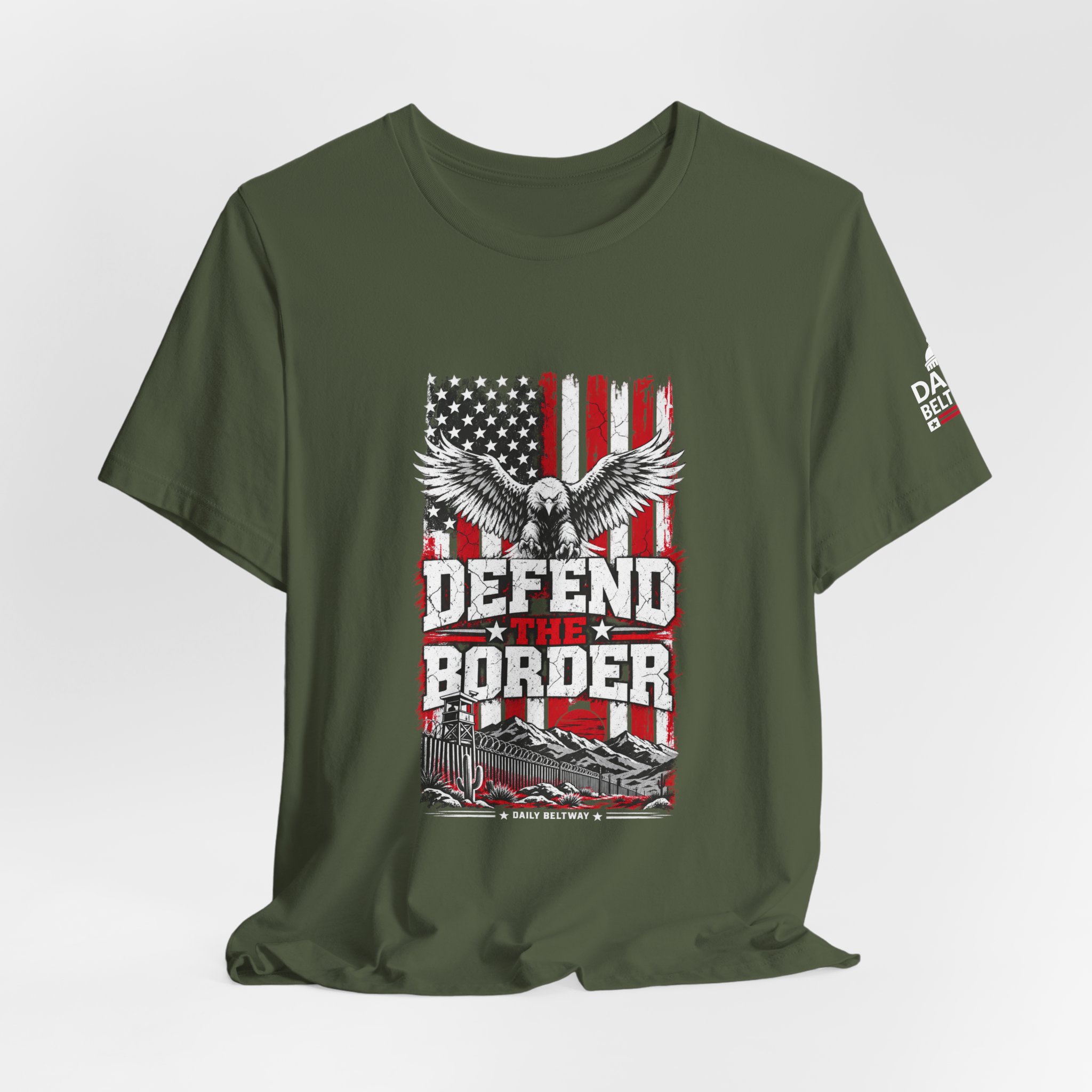 Defend The Border T-Shirt — Daily Beltway - Image 16
