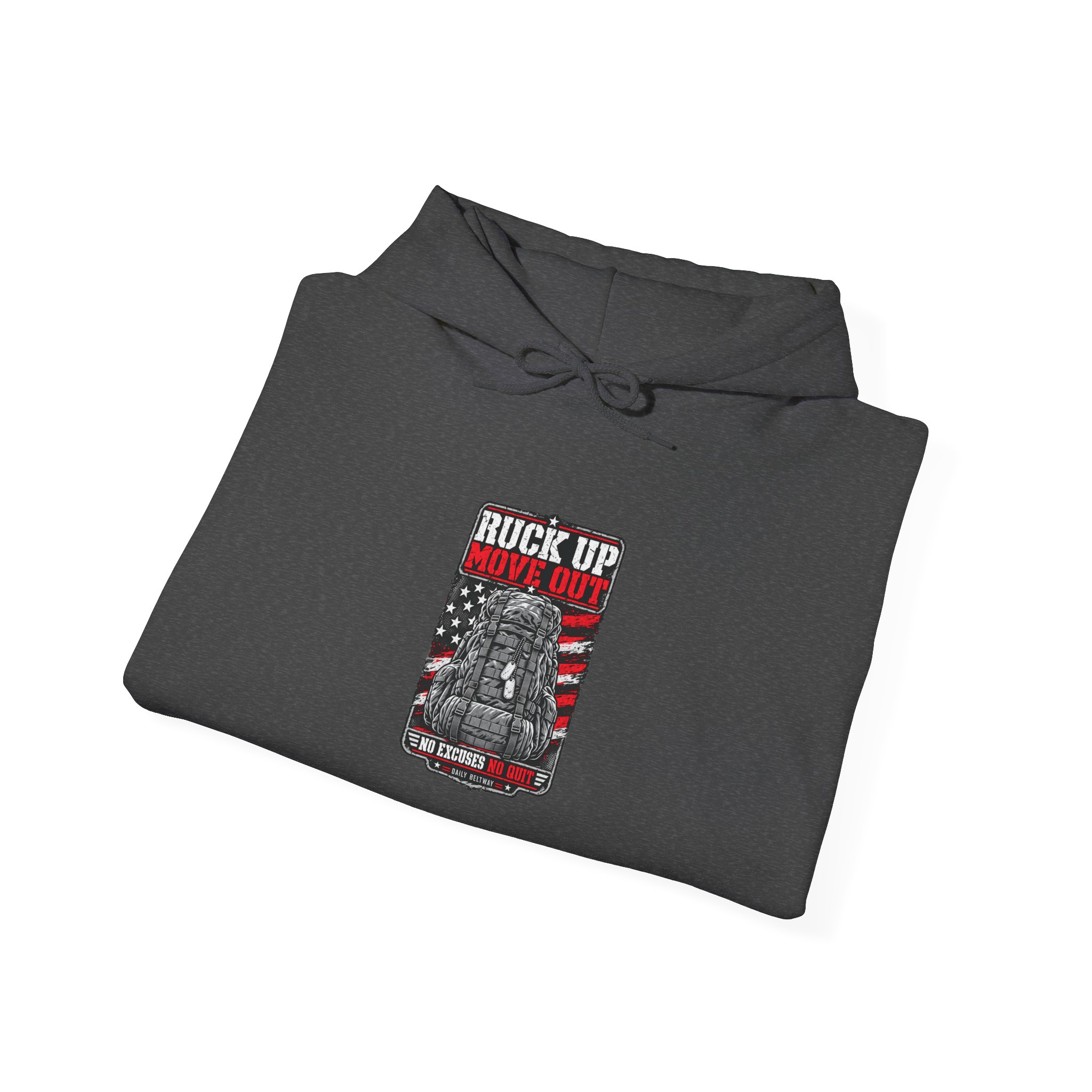 Ruck Up Move Out Hoodie — Daily Beltway - Image 20