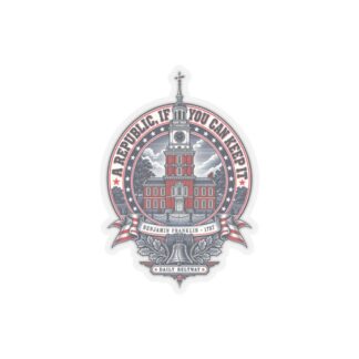 Republic If You Can Keep It Sticker — Daily Beltway