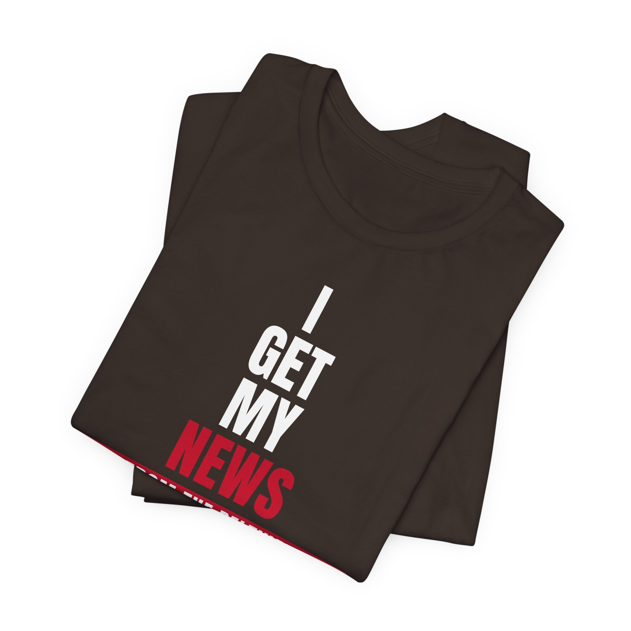 Get My News Statement T-Shirt — Daily Beltway - Image 3