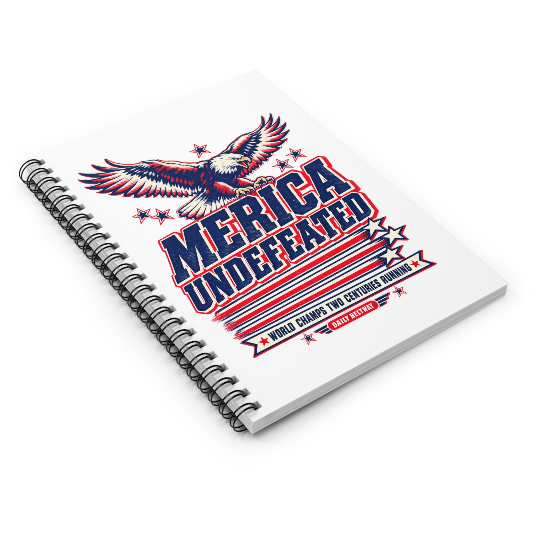 Merica Undefeated Spiral Notebook — Daily Beltway - Image 3