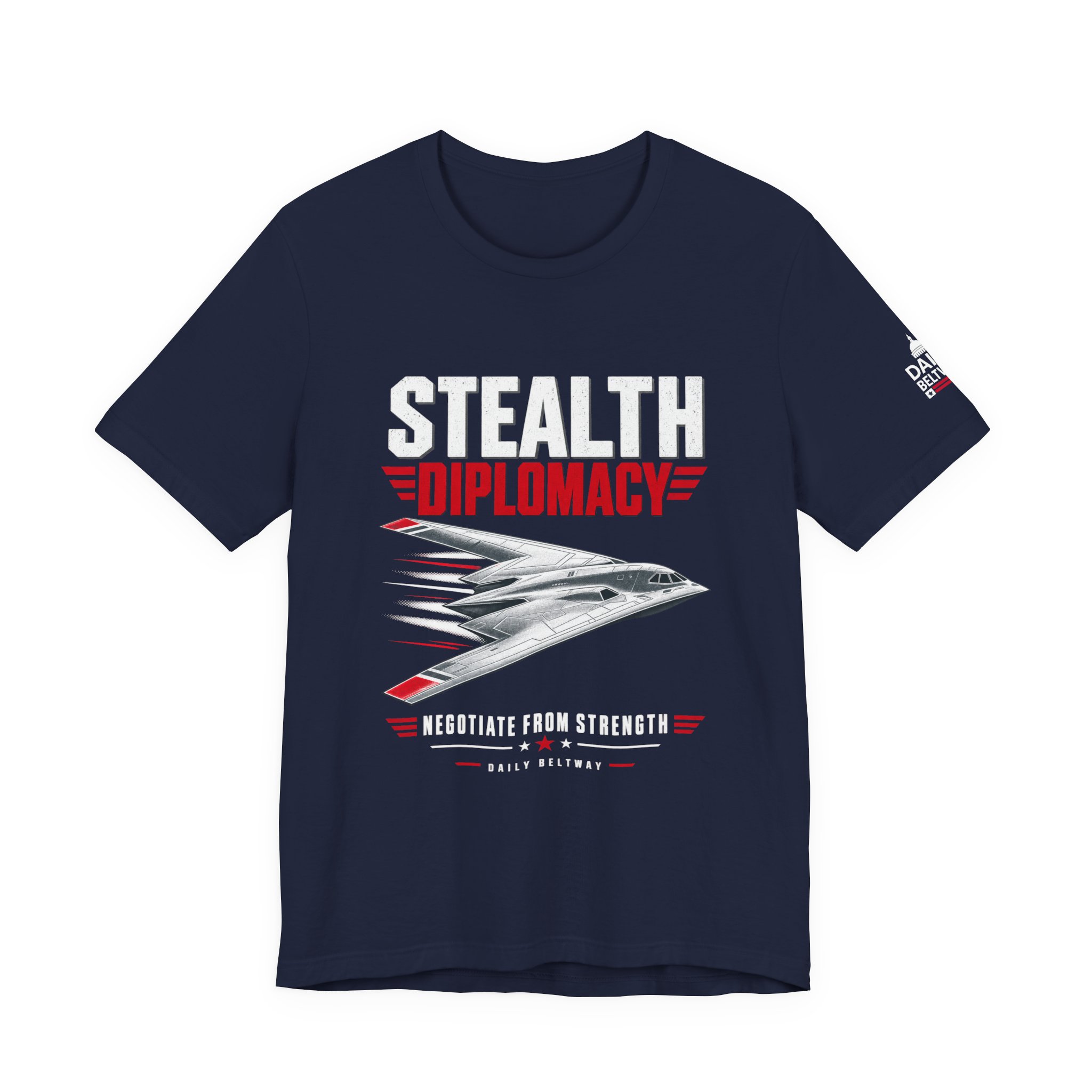 Stealth Diplomacy Collection T-Shirt — Daily Beltway - Image 29