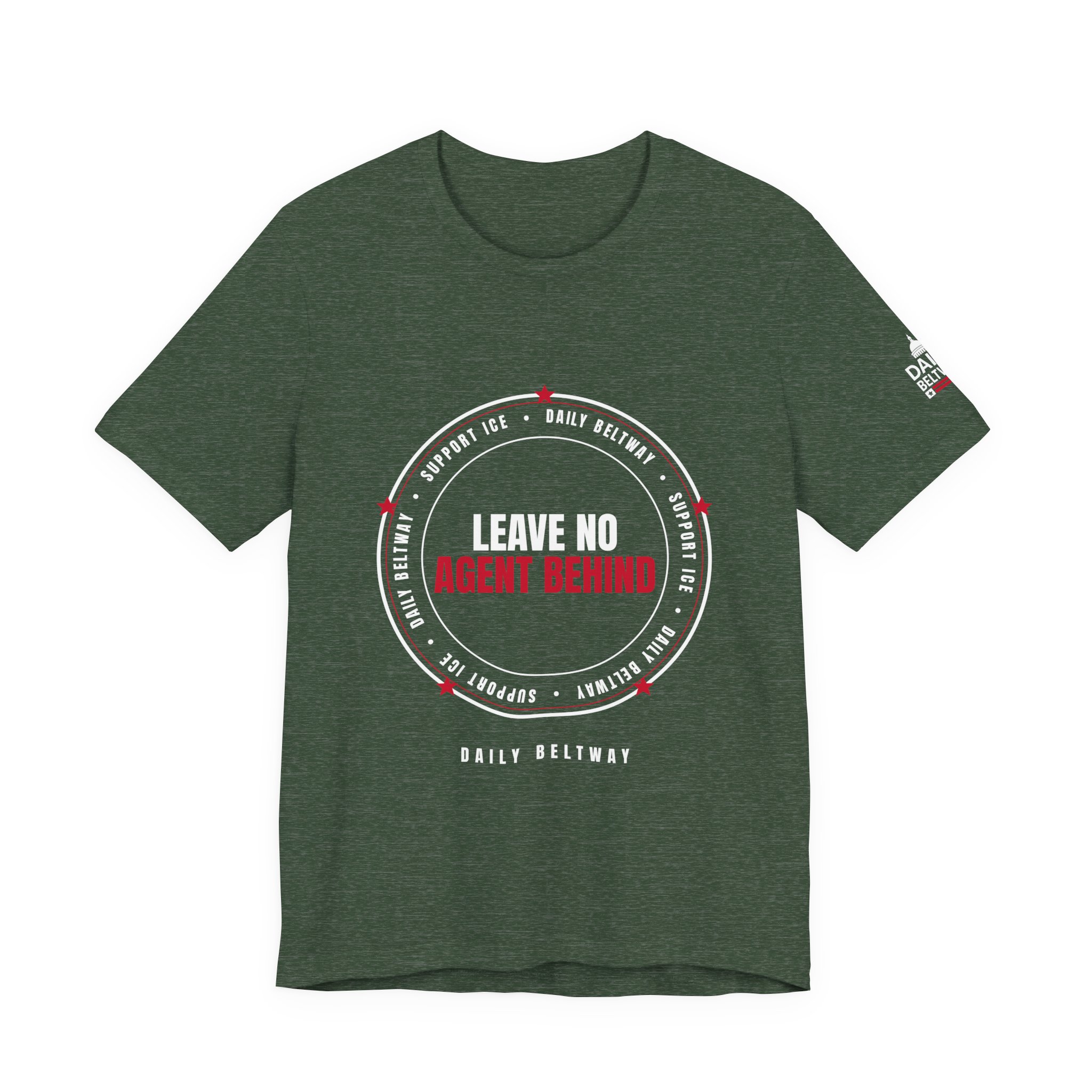 Leave No Agent Behind T-Shirt — Daily Beltway - Image 17