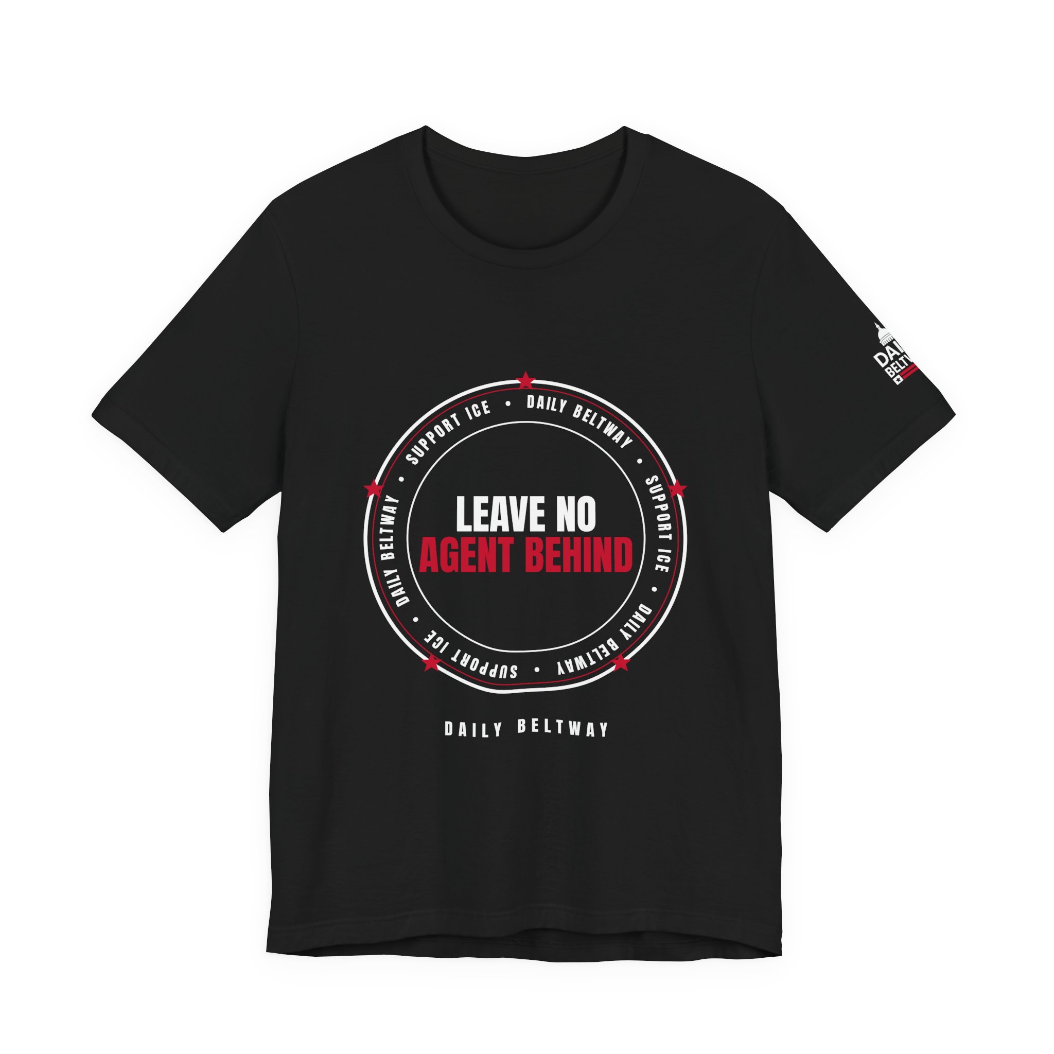 Leave No Agent Behind T-Shirt — Daily Beltway - Image 5