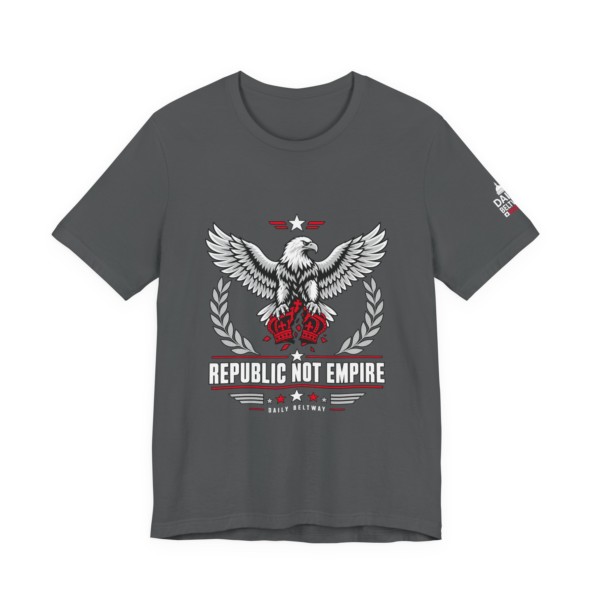 Republic Not Empire T-Shirt — Daily Beltway - Image 21