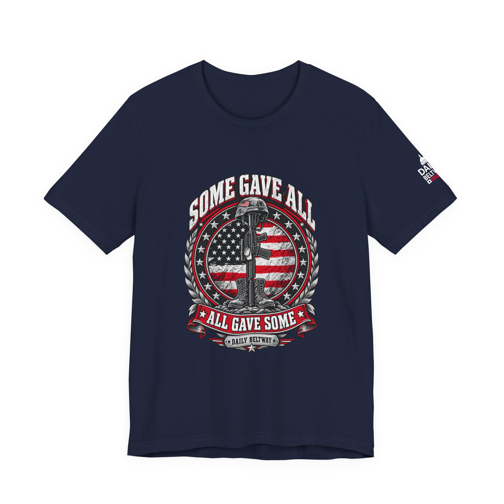 Some Gave All T-Shirt — Daily Beltway - Image 29