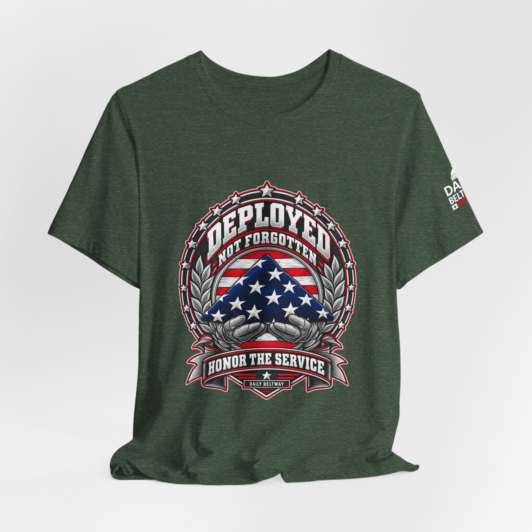 Deployed Not Forgotten T-Shirt — Daily Beltway - Image 20