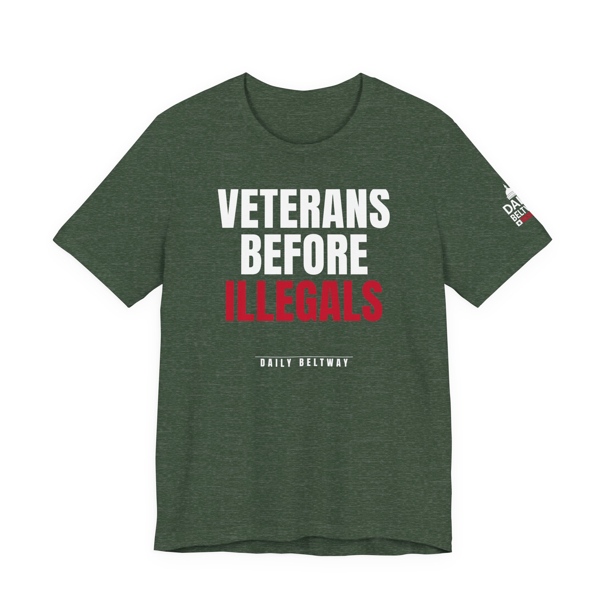 Veterans Before Illegals T-Shirt — Daily Beltway - Image 17