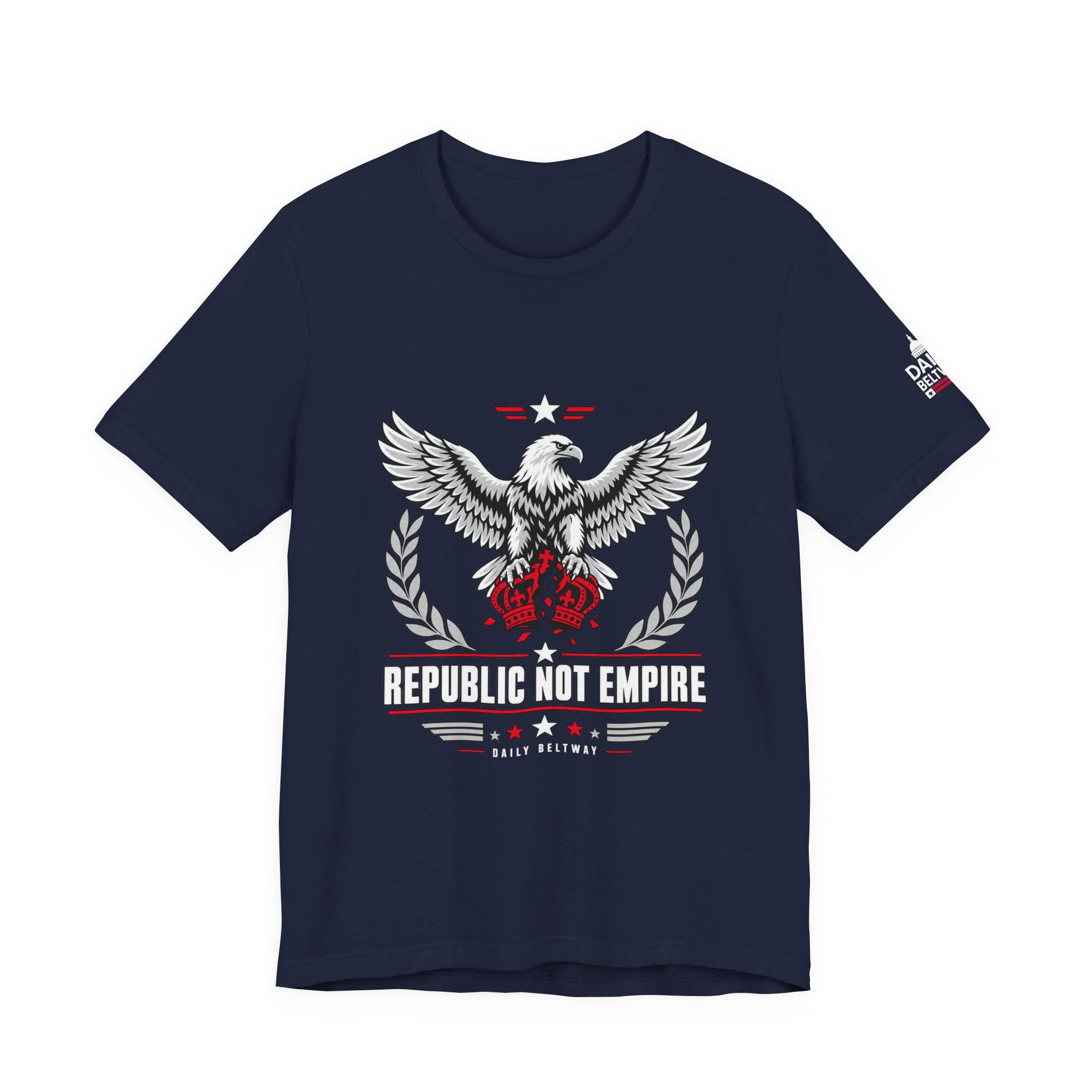 Republic Not Empire T-Shirt — Daily Beltway - Image 29